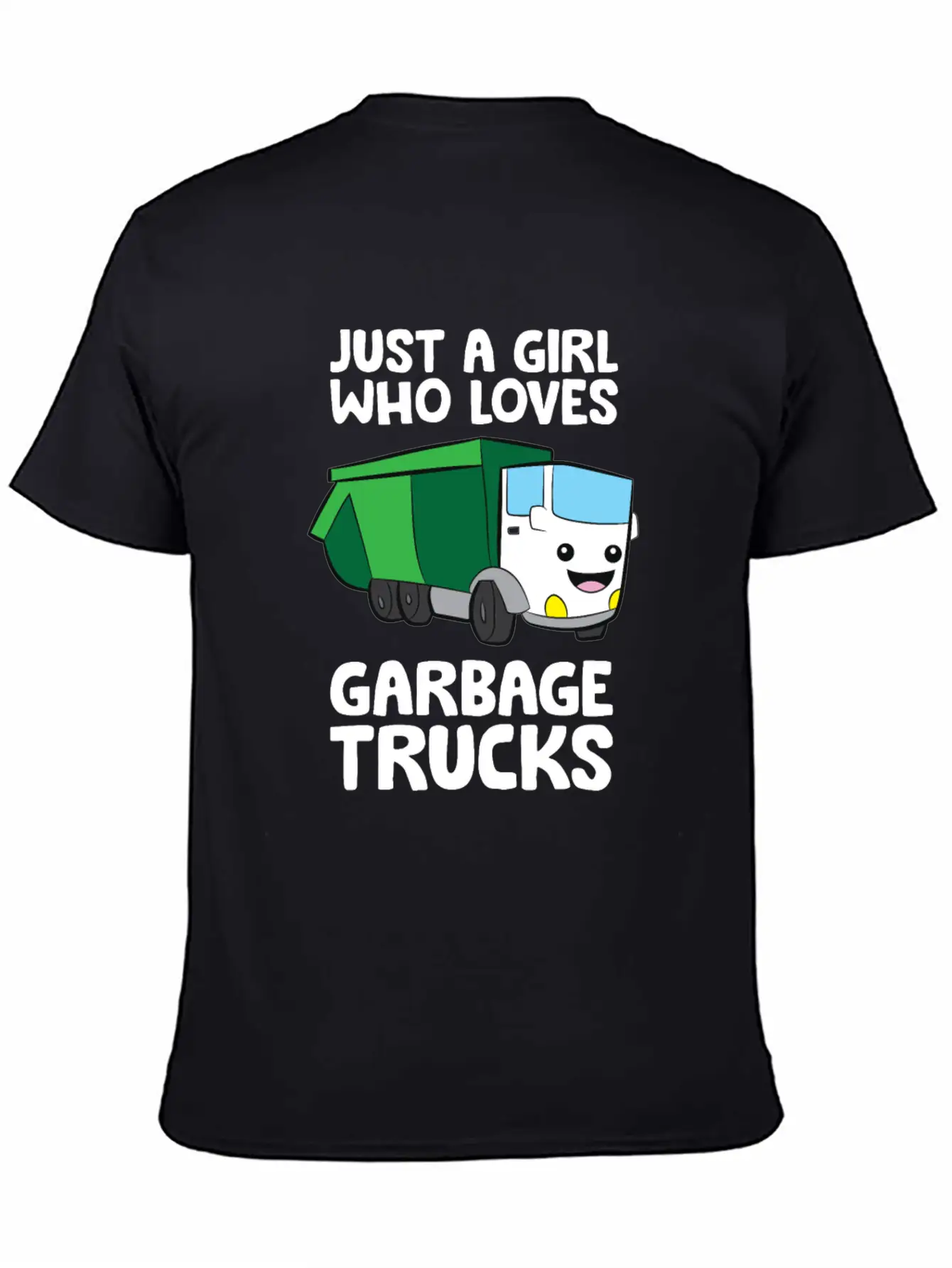 Just A Girl Who Loves Garbage Trucks Unisex Short Sleeve Soft Cotton T-Shirt – Casual Everyday Wear