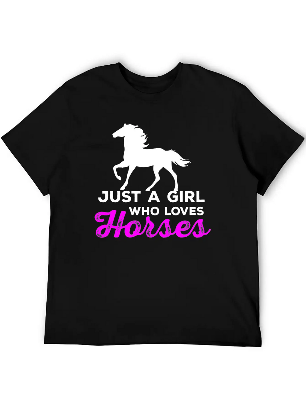 Just A Girl Who Loves Horses - Horse And Farm Girl Stylish Everyday T-Shirt – Unisex Basic Cotton Tee