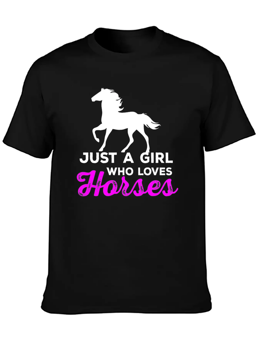 Just A Girl Who Loves Horses - Horse And Farm Girl Stylish Everyday T-Shirt – Unisex Basic Cotton Tee