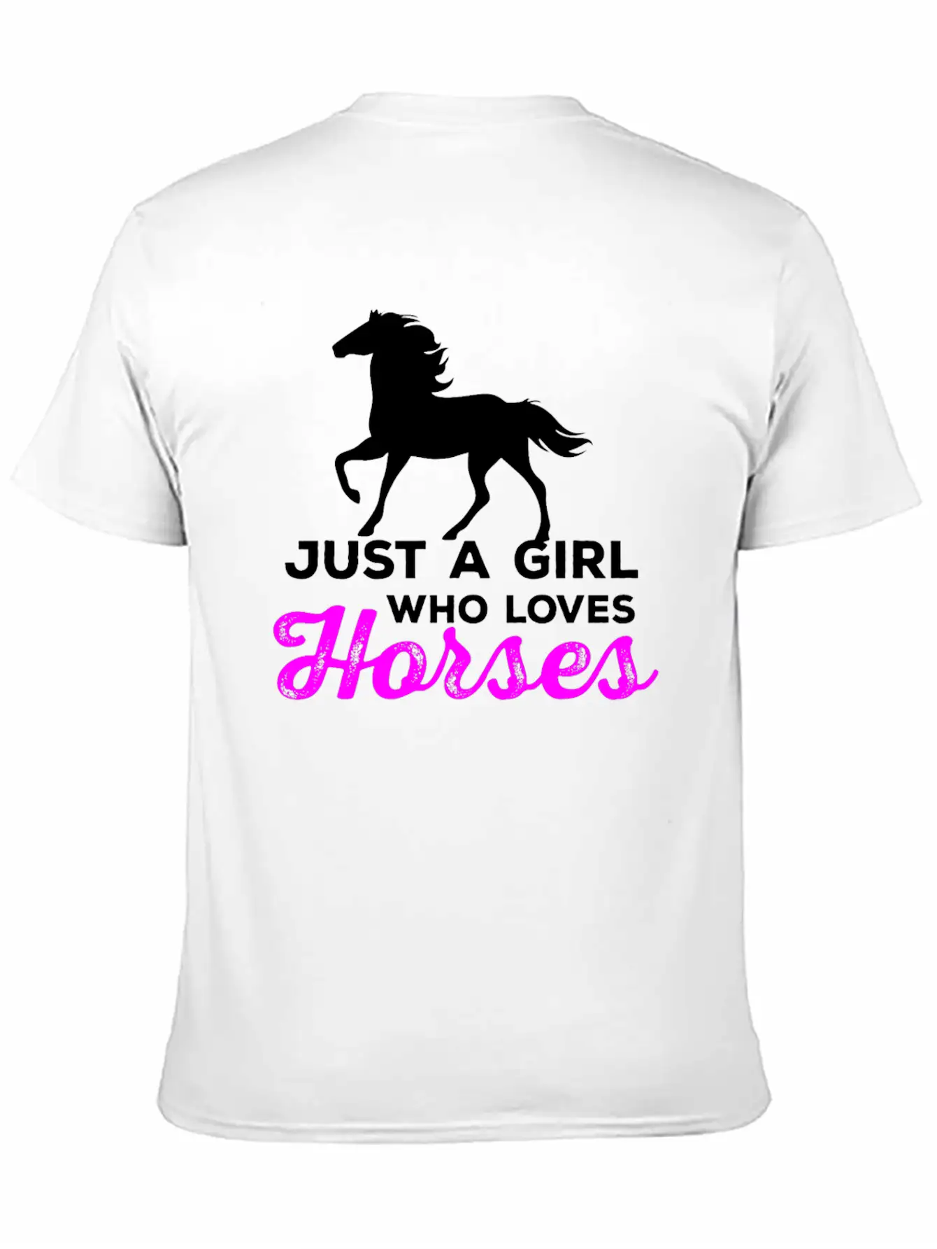 Just A Girl Who Loves Horses - Horse And Farm Girl Stylish Everyday T-Shirt – Unisex Basic Cotton Tee