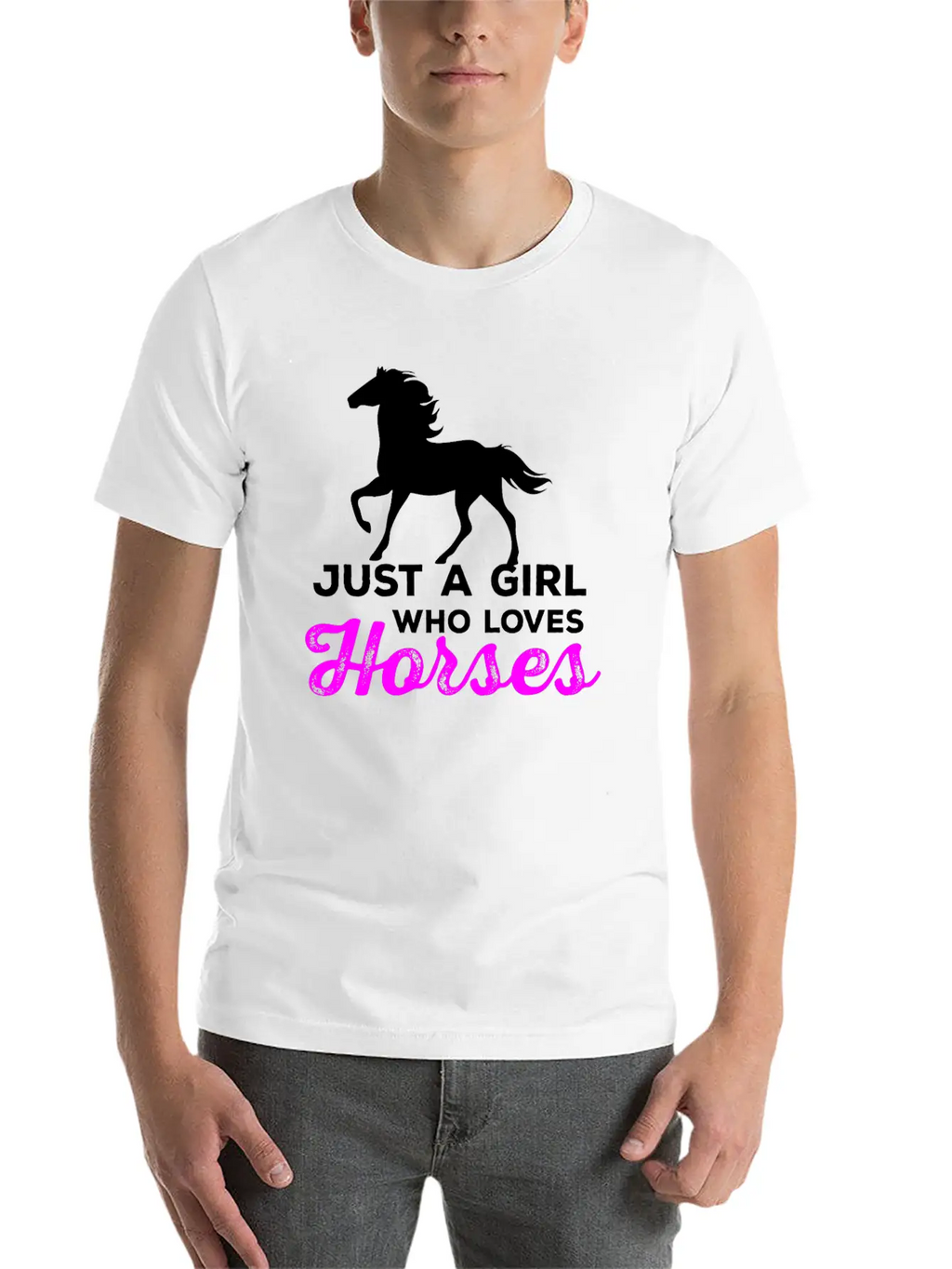 Just A Girl Who Loves Horses - Horse And Farm Girl Stylish Everyday T-Shirt – Unisex Basic Cotton Tee