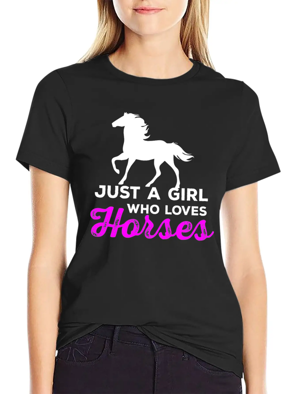 Just A Girl Who Loves Horses - Horse And Farm Girl Stylish Everyday T-Shirt – Unisex Basic Cotton Tee