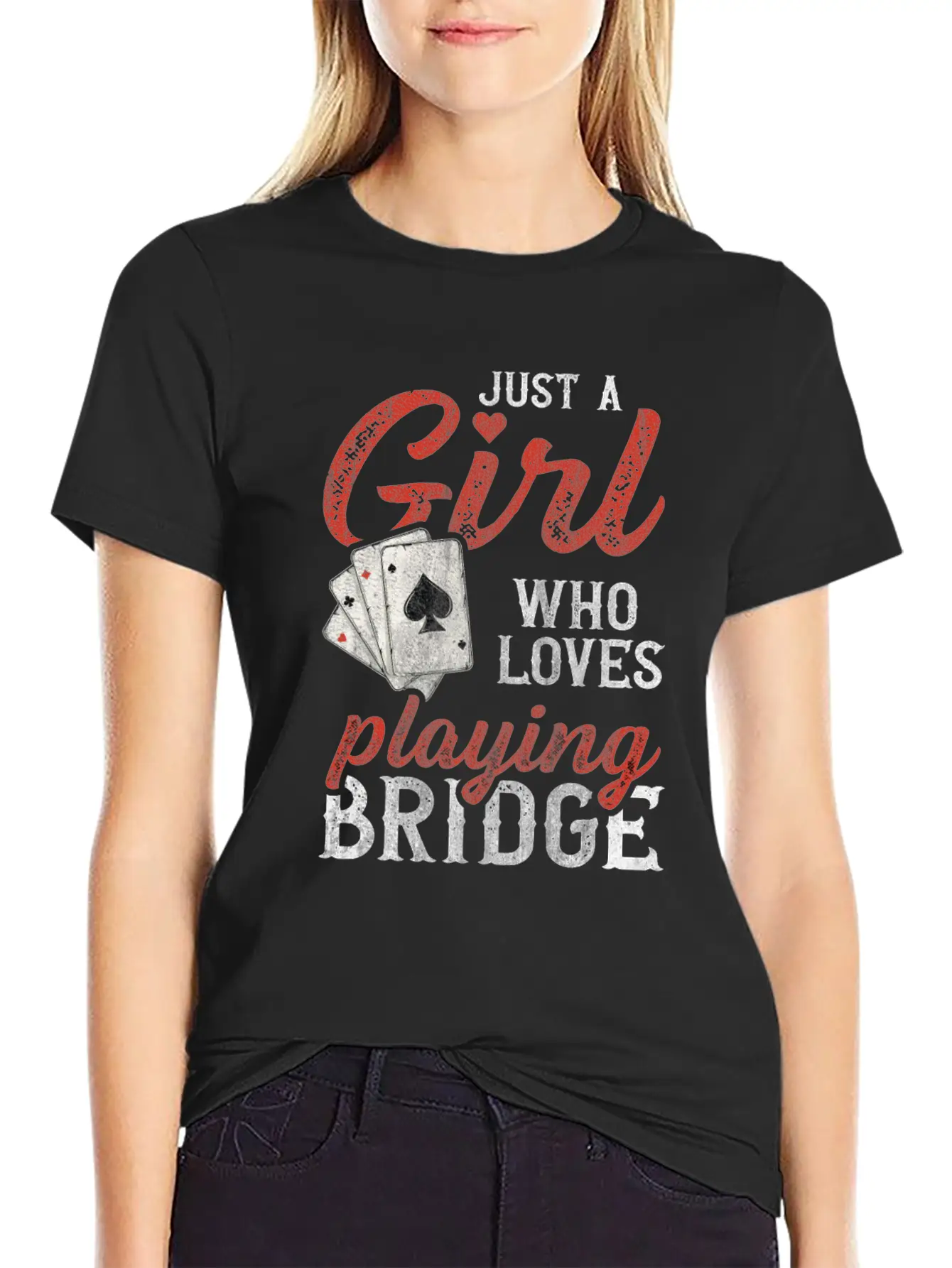 Just A Girl Who Loves Playing Bridge Quote For A Casual Graphic T-Shirt – Simple And Comfortable Daily Wear