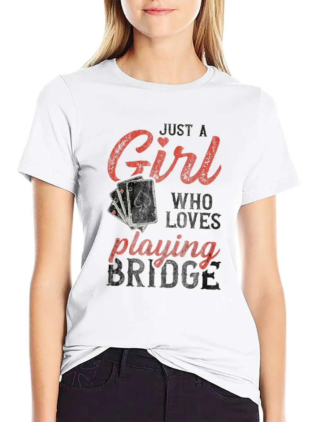 Just A Girl Who Loves Playing Bridge Quote For A Casual Graphic T-Shirt – Simple And Comfortable Daily Wear