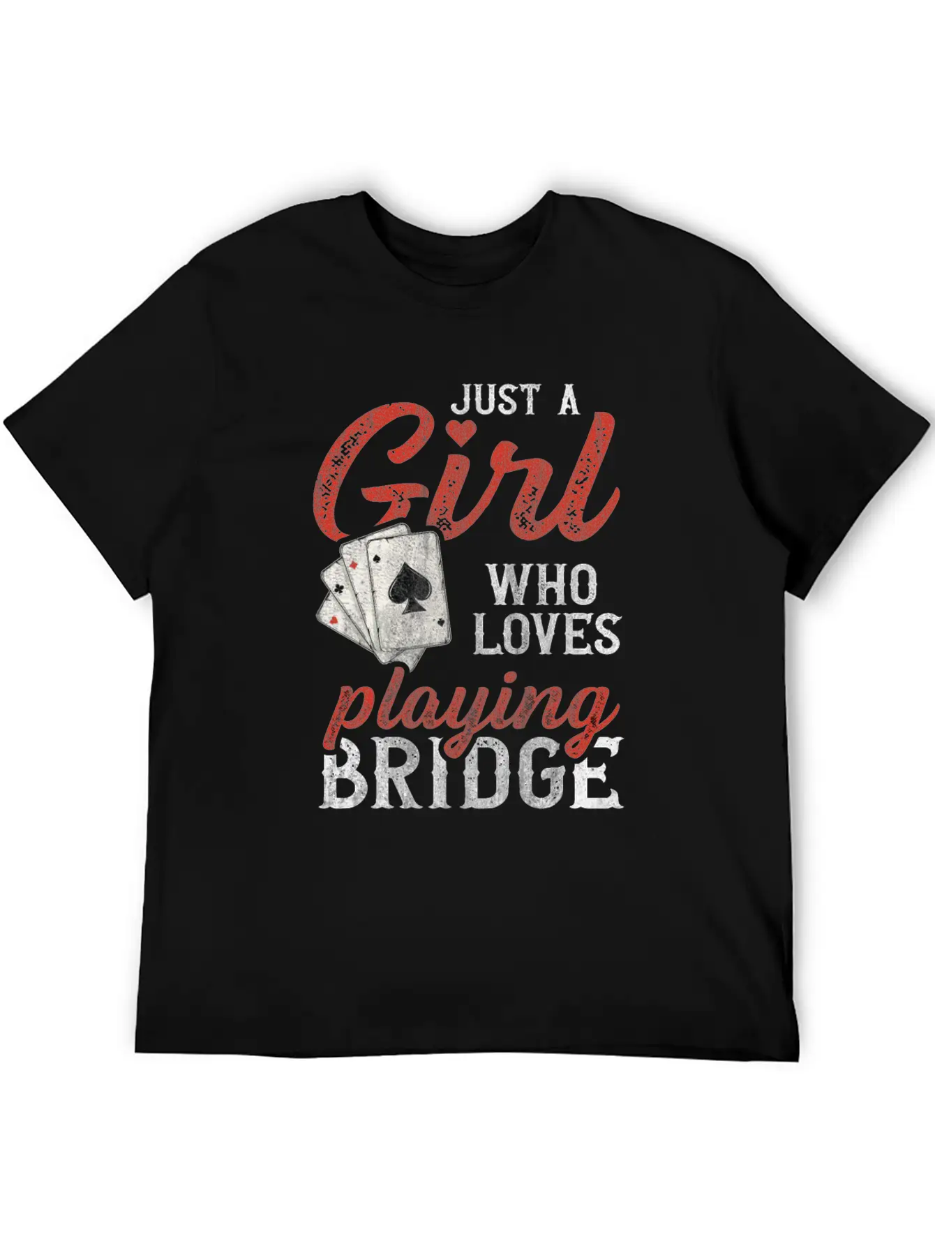 Just A Girl Who Loves Playing Bridge Quote For A Casual Graphic T-Shirt – Simple And Comfortable Daily Wear