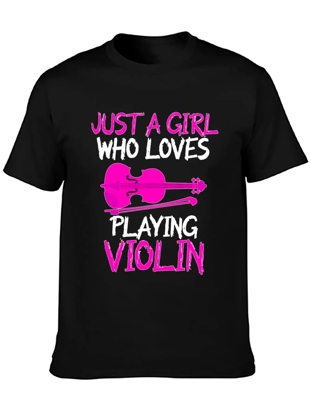 Just A Girl Who Loves Playing Violin Unisex Short Sleeve Soft Cotton T-Shirt – Casual Everyday Wear