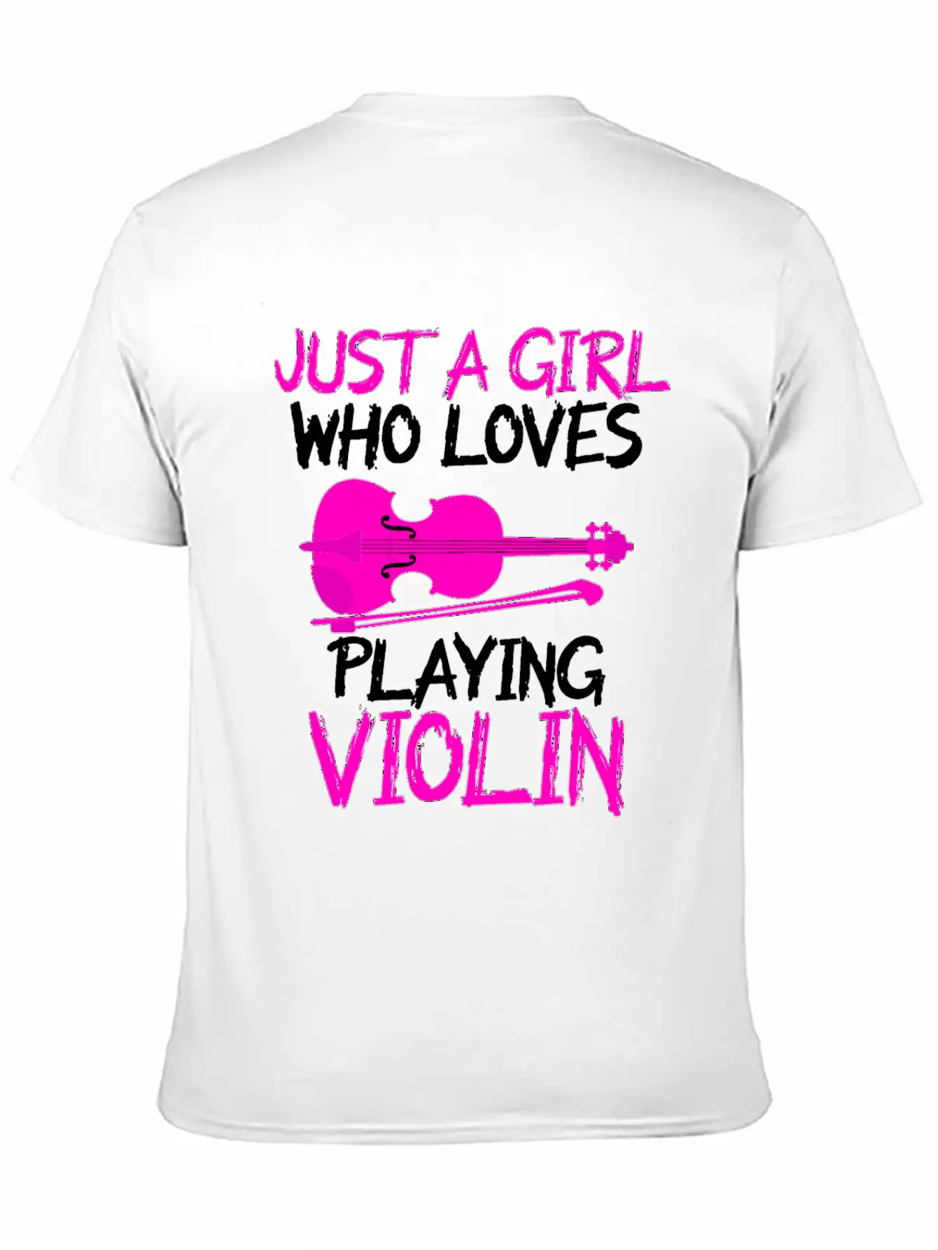 Just A Girl Who Loves Playing Violin Unisex Short Sleeve Soft Cotton T-Shirt – Casual Everyday Wear