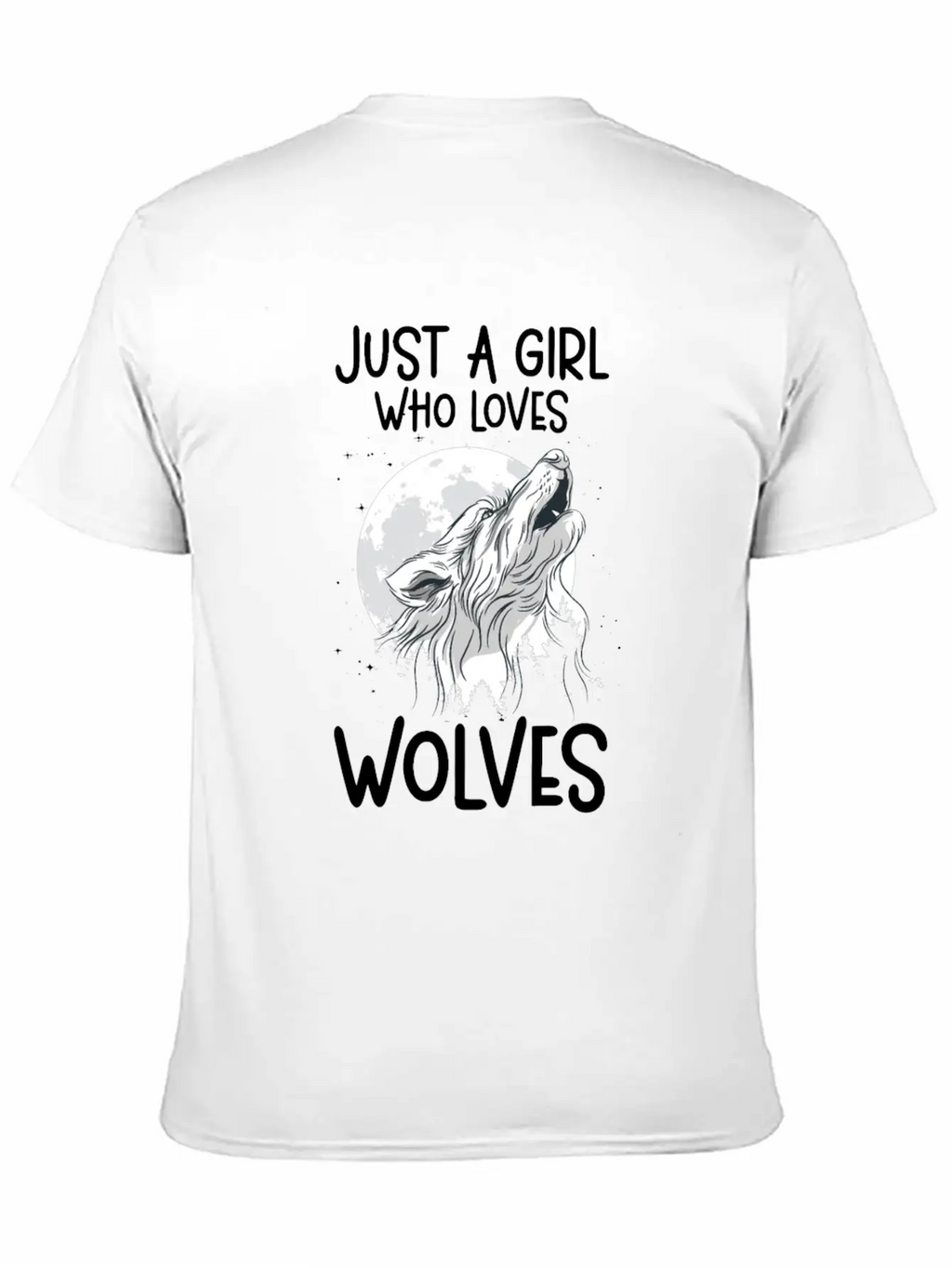 Just A Girl Who Loves Wolves Forest Animals Wolf Unisex Casual T-Shirt – Clean Design For Daily Comfort