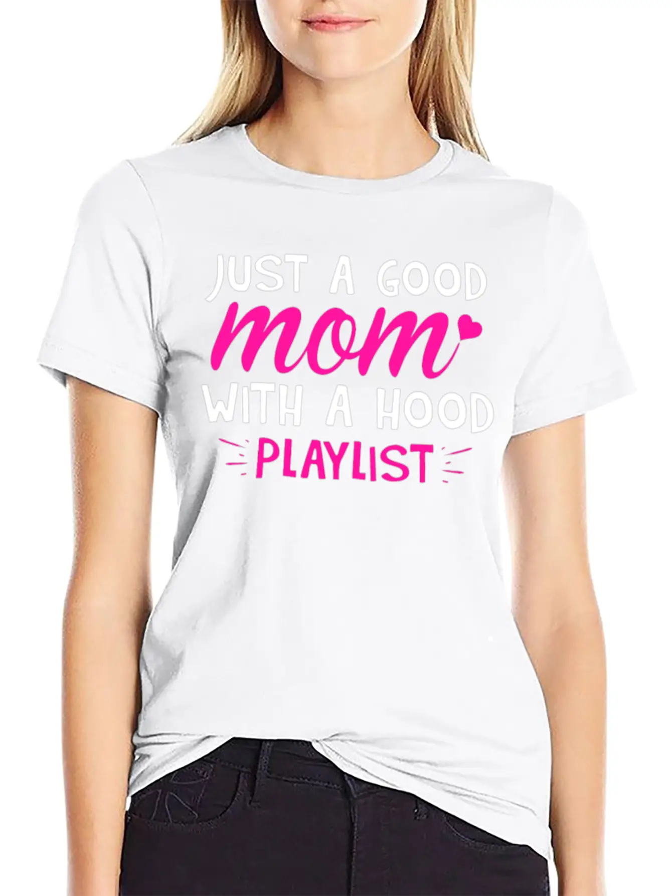 Just A Good Mom With A Hood Playlist Unisex Casual T-Shirt – Clean Design For Daily Comfort