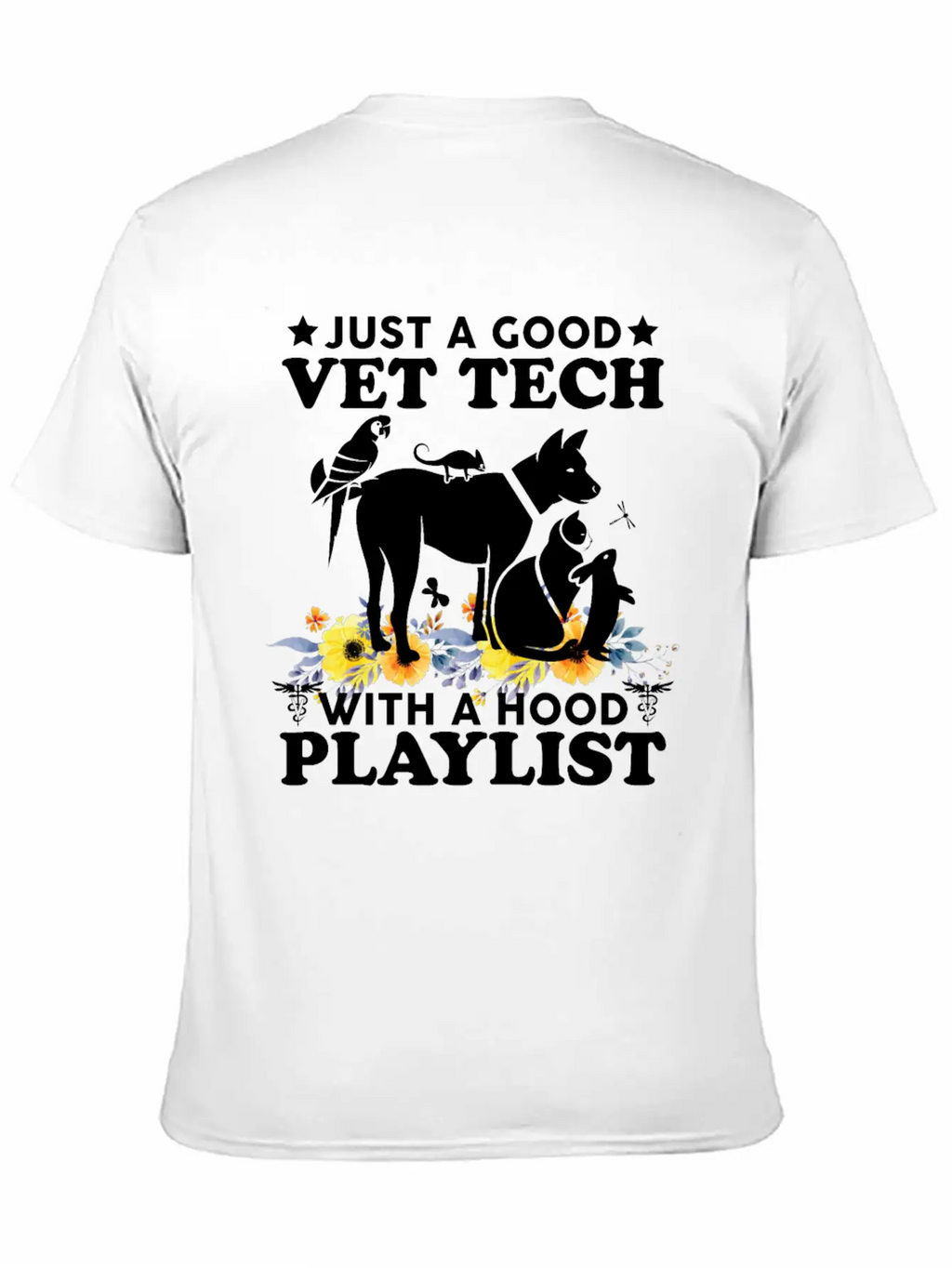 Just A Good Vet Tech With A Hood Playlist Funny Unisex Casual T-Shirt – Clean Design For Daily Comfort
