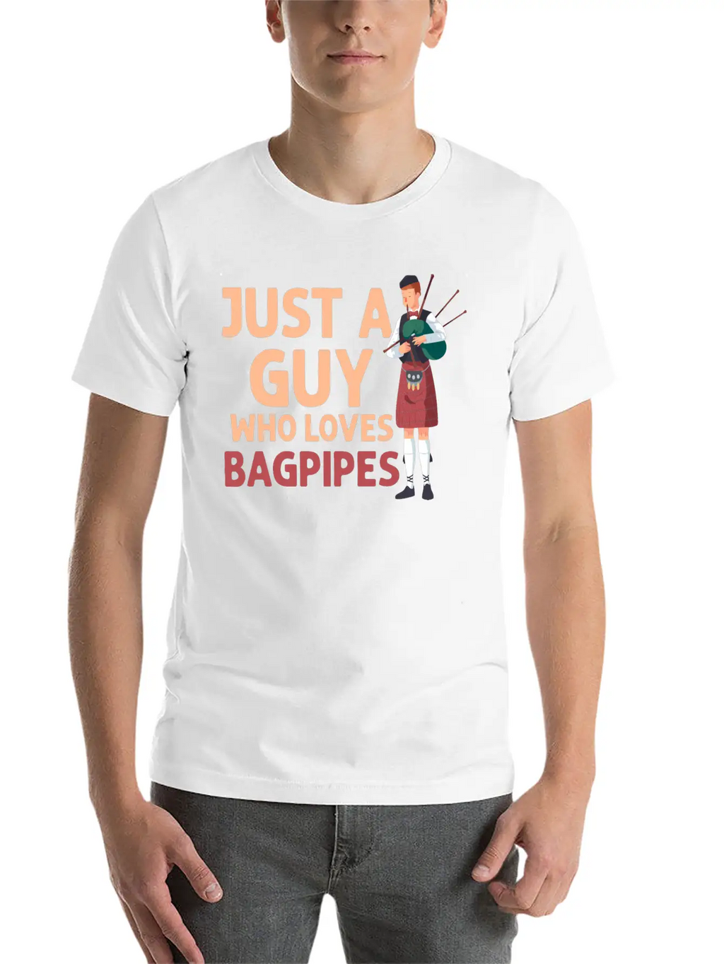 Just A Guy Who Loves Bagpipes Bagpiper Bagpiping Breathable Soft Cotton T-Shirt – Timeless Casual Look