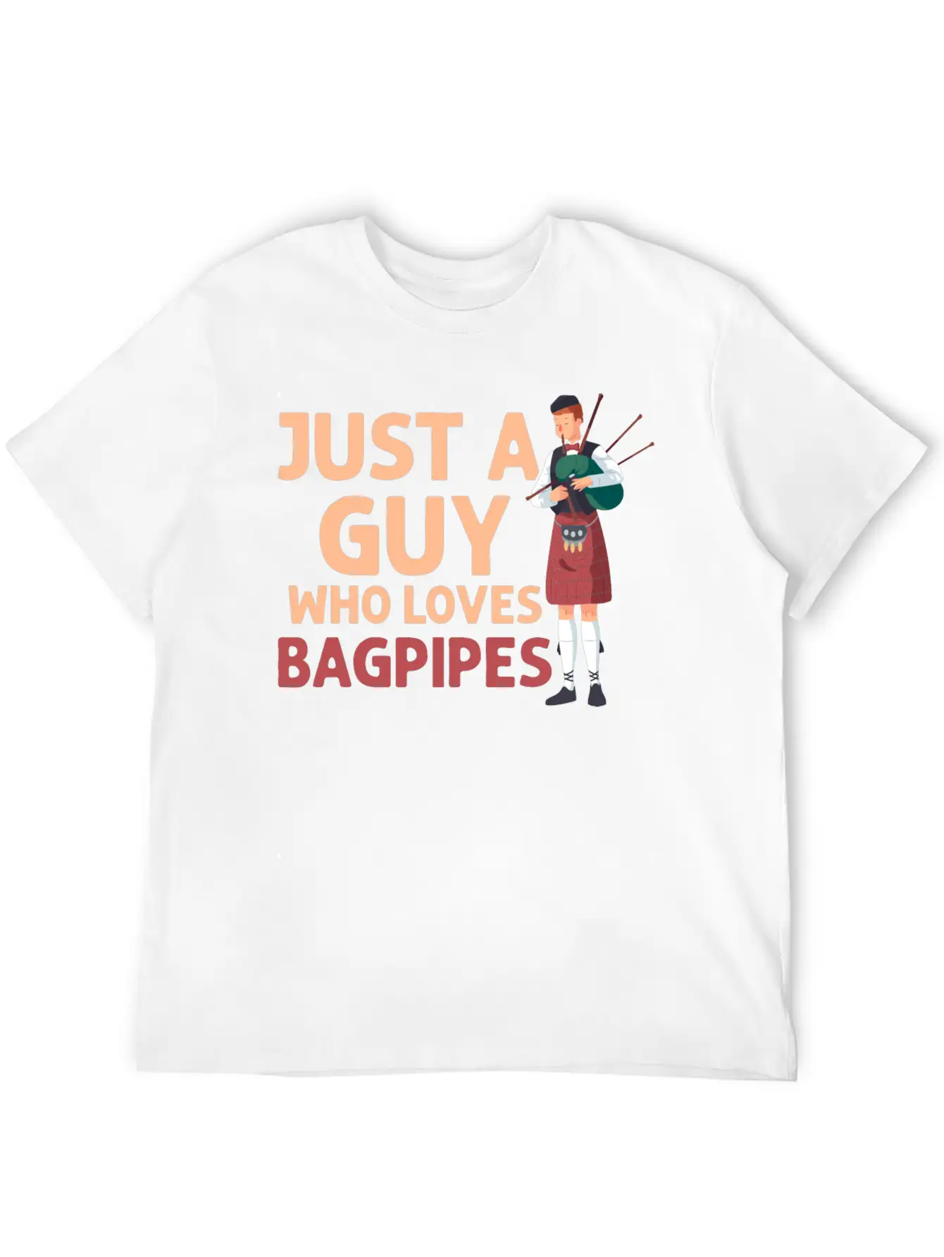 Just A Guy Who Loves Bagpipes Bagpiper Bagpiping Breathable Soft Cotton T-Shirt – Timeless Casual Look