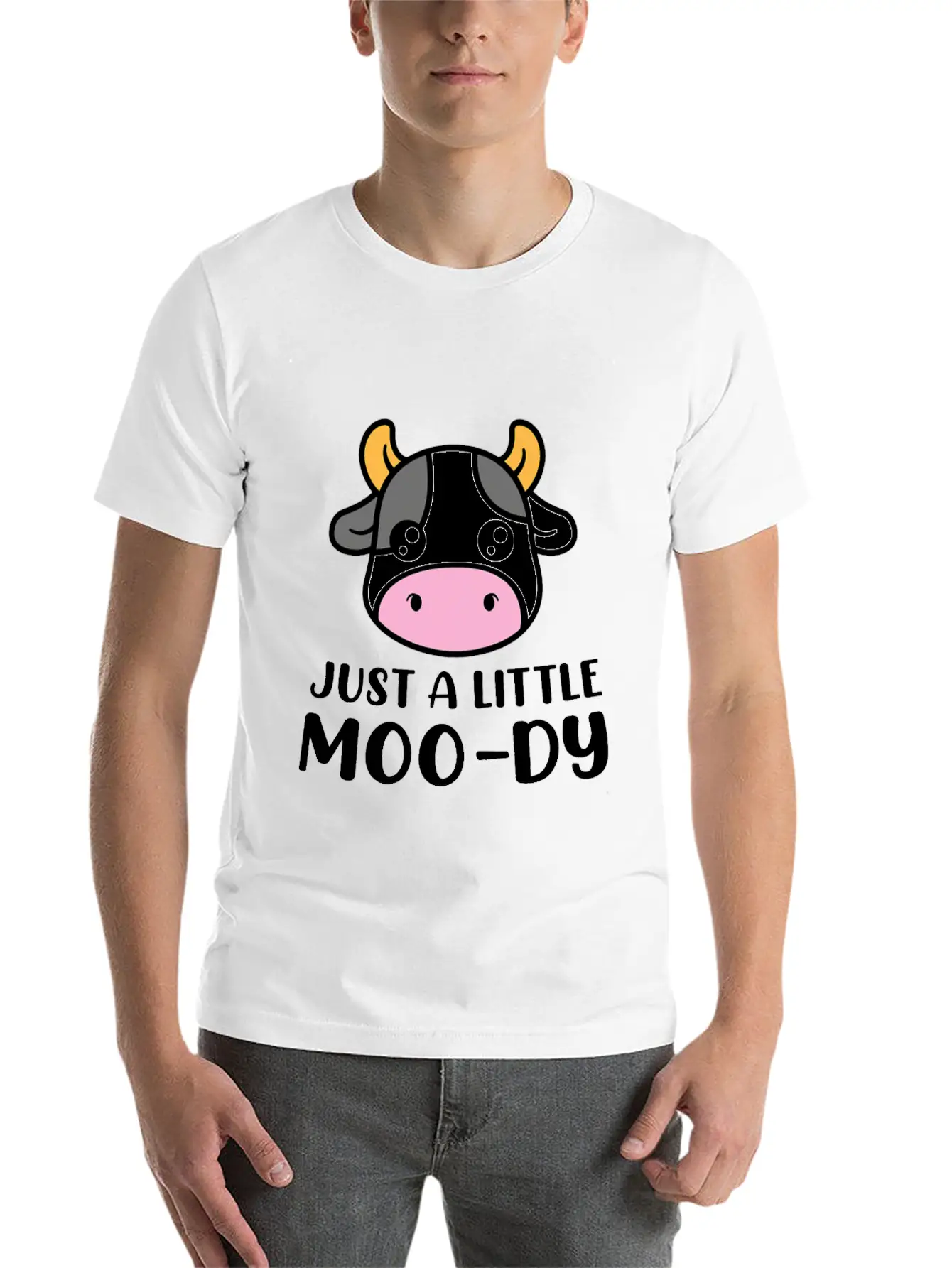 Just A Little MooDy Cute Cow Lover Farmer Animal Unisex Short Sleeve Soft Cotton T-Shirt – Casual Everyday Wear