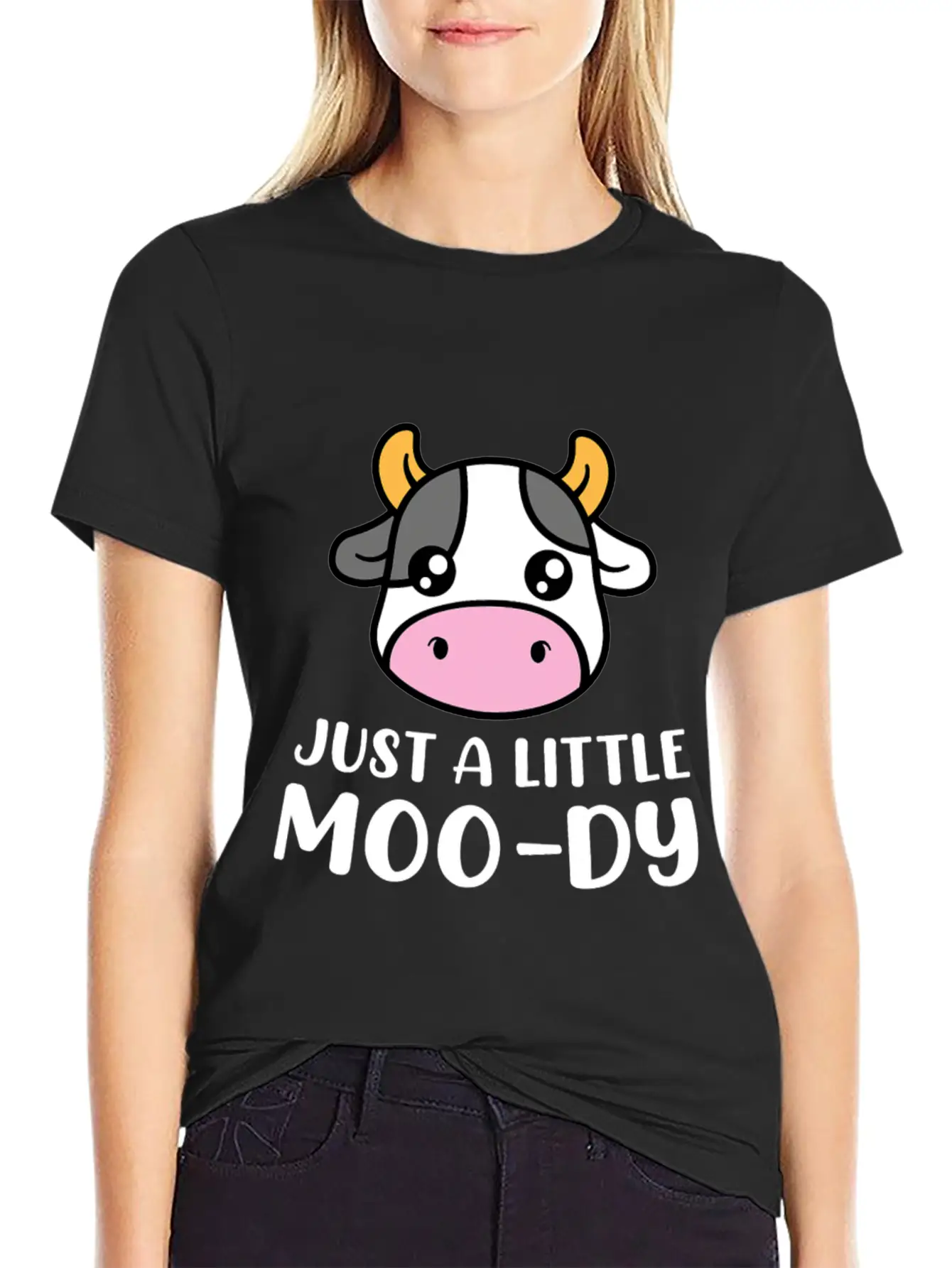 Just A Little MooDy Cute Cow Lover Farmer Animal Unisex Short Sleeve Soft Cotton T-Shirt – Casual Everyday Wear