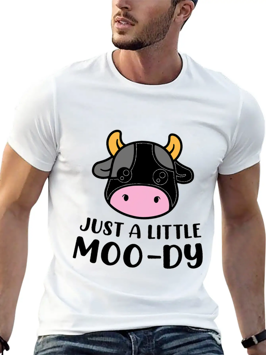 Just A Little MooDy Cute Cow Lover Farmer Animal Unisex Short Sleeve Soft Cotton T-Shirt – Casual Everyday Wear