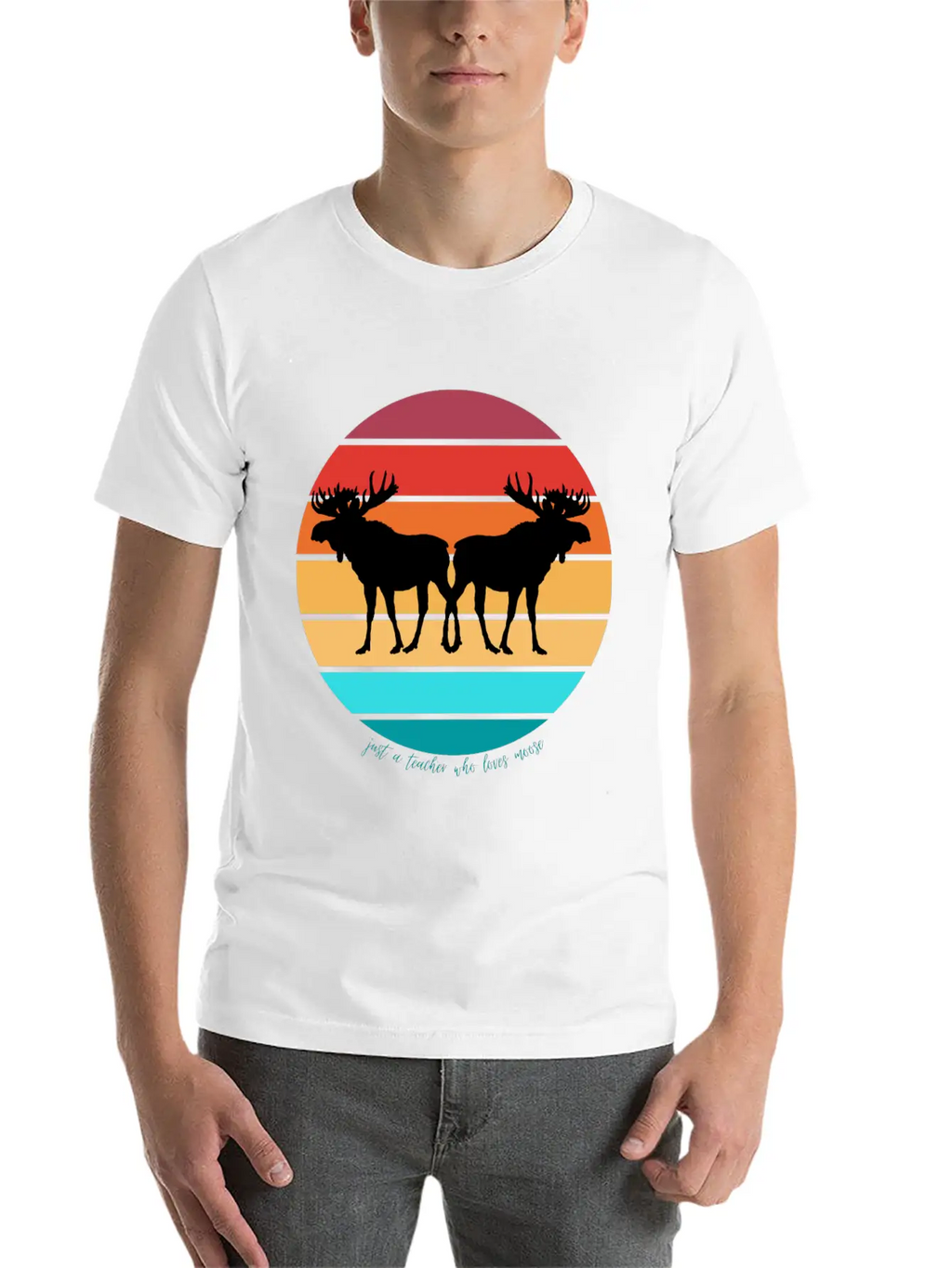 Just A Teacher Who Loves Moose Unisex Casual T-Shirt – Clean Design For Daily Comfort