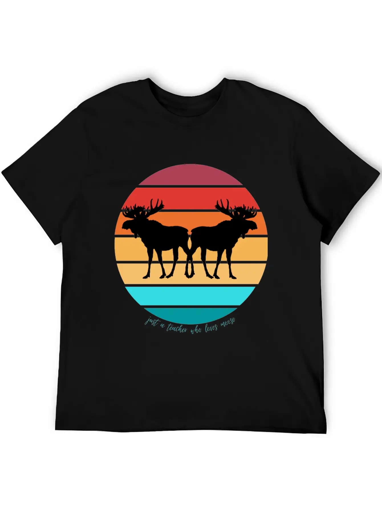 Just A Teacher Who Loves Moose Unisex Casual T-Shirt – Clean Design For Daily Comfort
