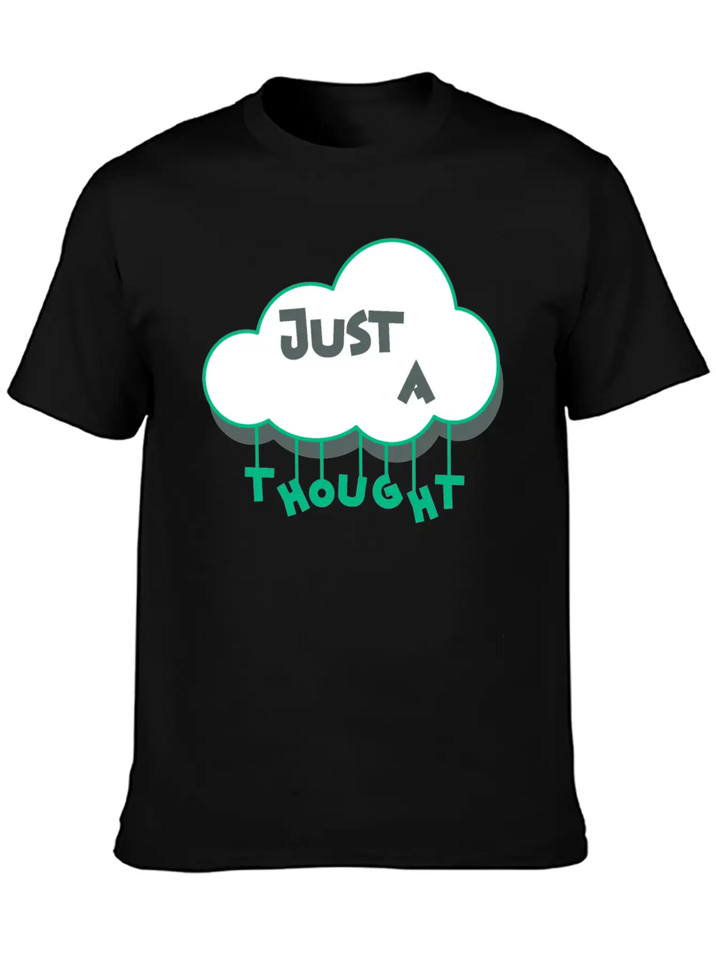 Just A Thought Breathable Soft Cotton T-Shirt – Timeless Casual Look