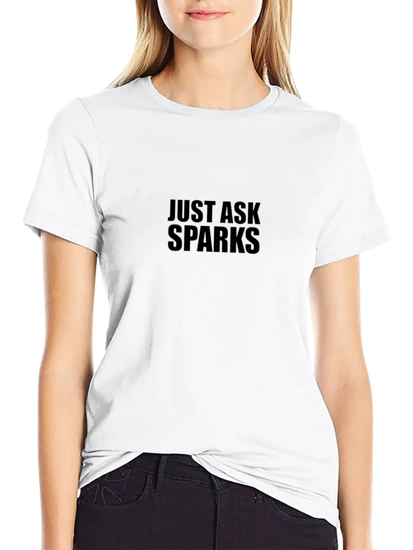 Just Ask Sparks Unisex Casual T-Shirt – Clean Design For Daily Comfort