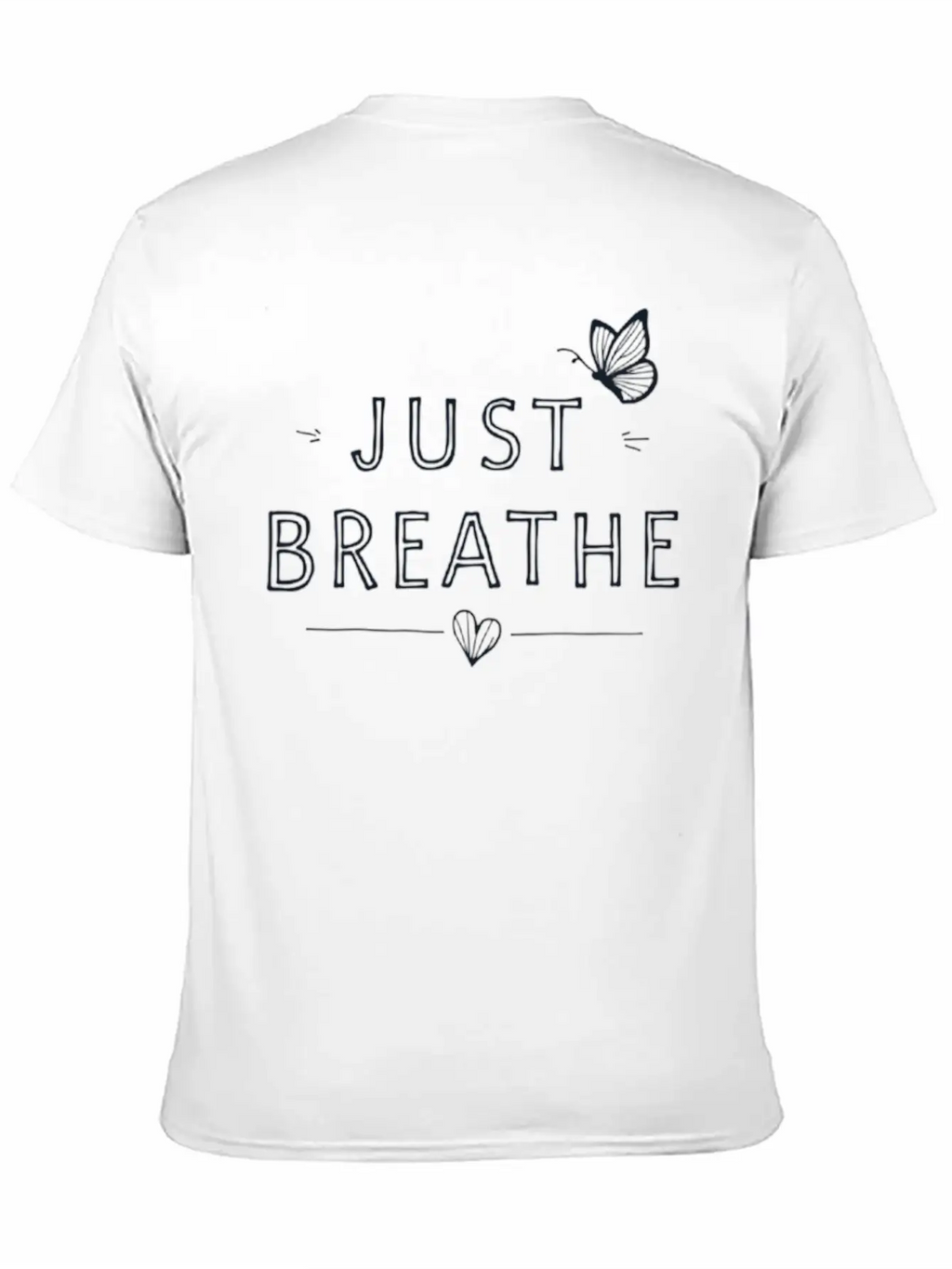 Just Breathe: Find Your Calm Unisex Casual T-Shirt – Clean Design For Daily Comfort