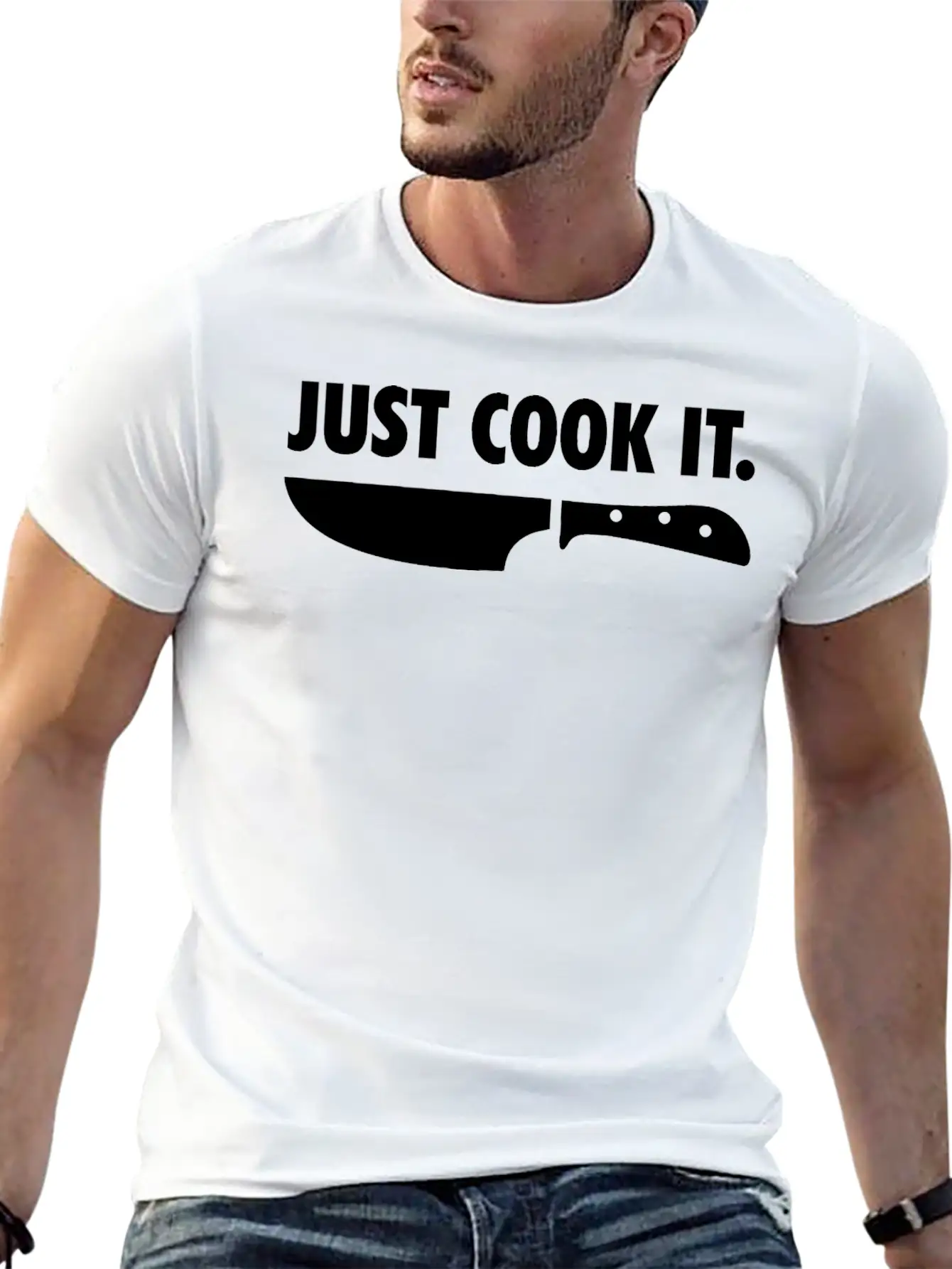 Just Cook It Funny Cook Chef Gift Unisex Short Sleeve Soft Cotton T-Shirt – Casual Everyday Wear