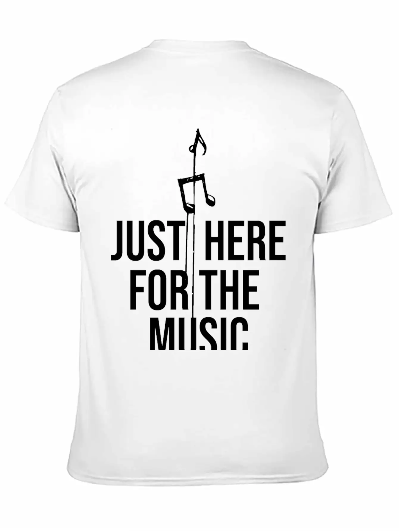Just Here For The Music Funny Sarcastic Musician Classic Fit Graphic Tee For Daily Comfort – Unisex Cotton Shirt