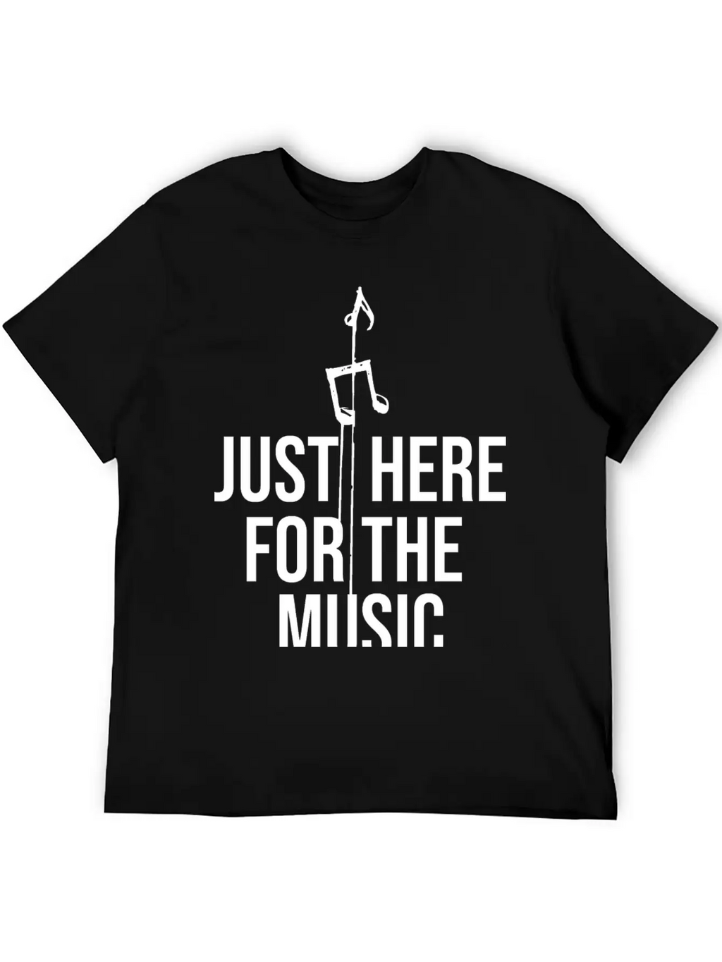 Just Here For The Music Funny Sarcastic Musician Classic Fit Graphic Tee For Daily Comfort – Unisex Cotton Shirt