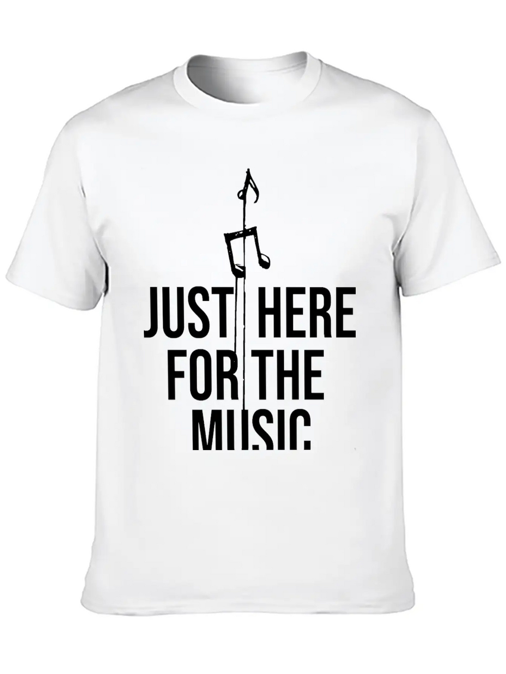 Just Here For The Music Funny Sarcastic Musician Classic Fit Graphic Tee For Daily Comfort – Unisex Cotton Shirt