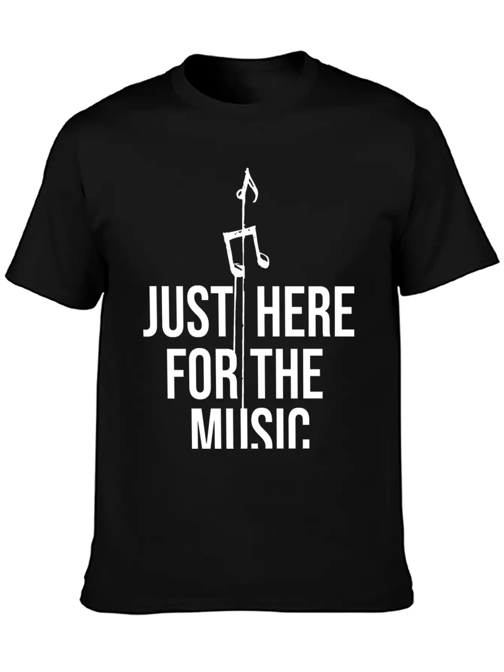 Just Here For The Music Funny Sarcastic Musician Classic Fit Graphic Tee For Daily Comfort – Unisex Cotton Shirt