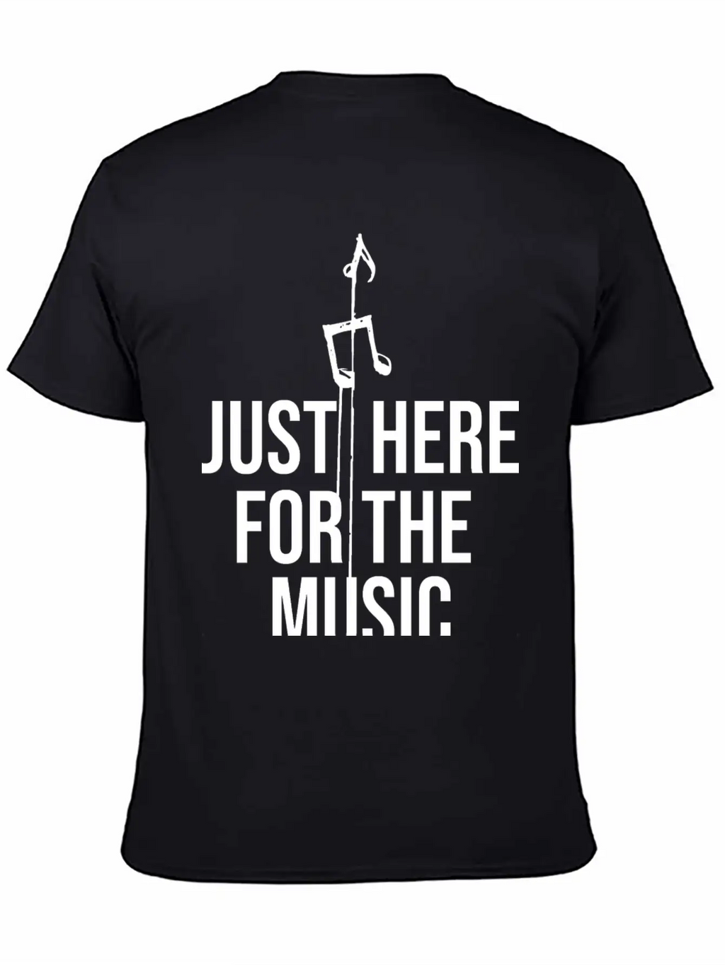 Just Here For The Music Funny Sarcastic Musician Classic Fit Graphic Tee For Daily Comfort – Unisex Cotton Shirt