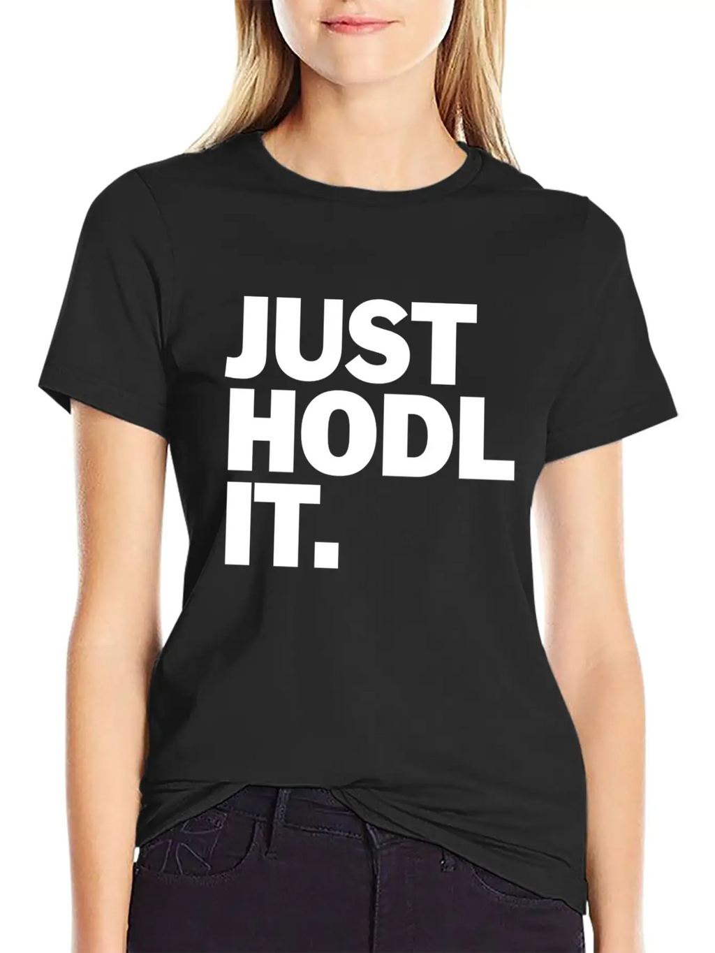 Just HODL It Unisex Short Sleeve Soft Cotton T-Shirt – Casual Everyday Wear