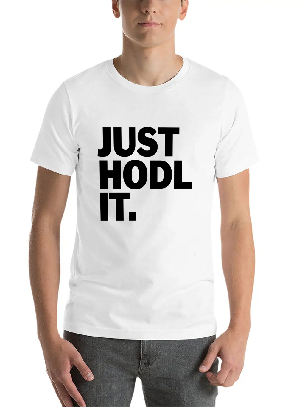 Just HODL It Unisex Short Sleeve Soft Cotton T-Shirt – Casual Everyday Wear