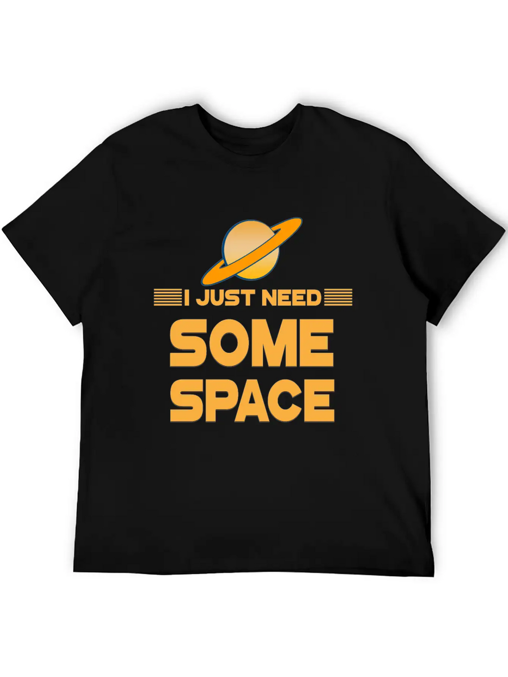 Just Need Space Stylish Everyday T-Shirt – Unisex Basic Cotton Tee