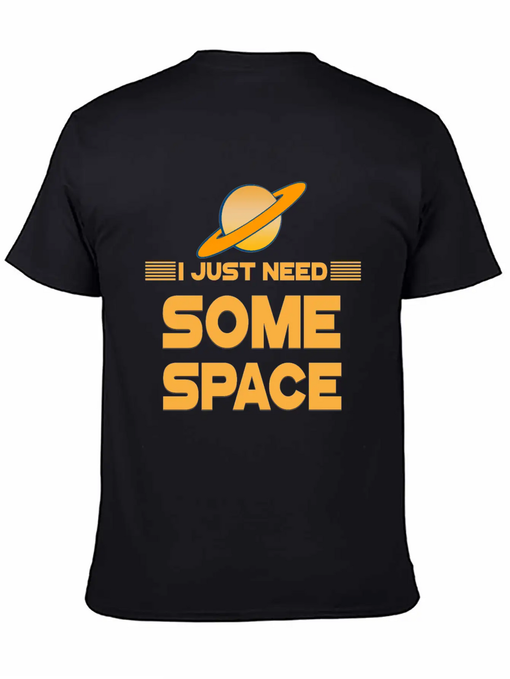 Just Need Space Stylish Everyday T-Shirt – Unisex Basic Cotton Tee