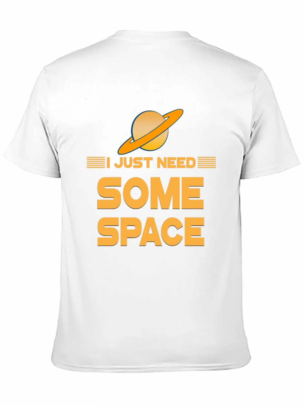 Just Need Space Stylish Everyday T-Shirt – Unisex Basic Cotton Tee