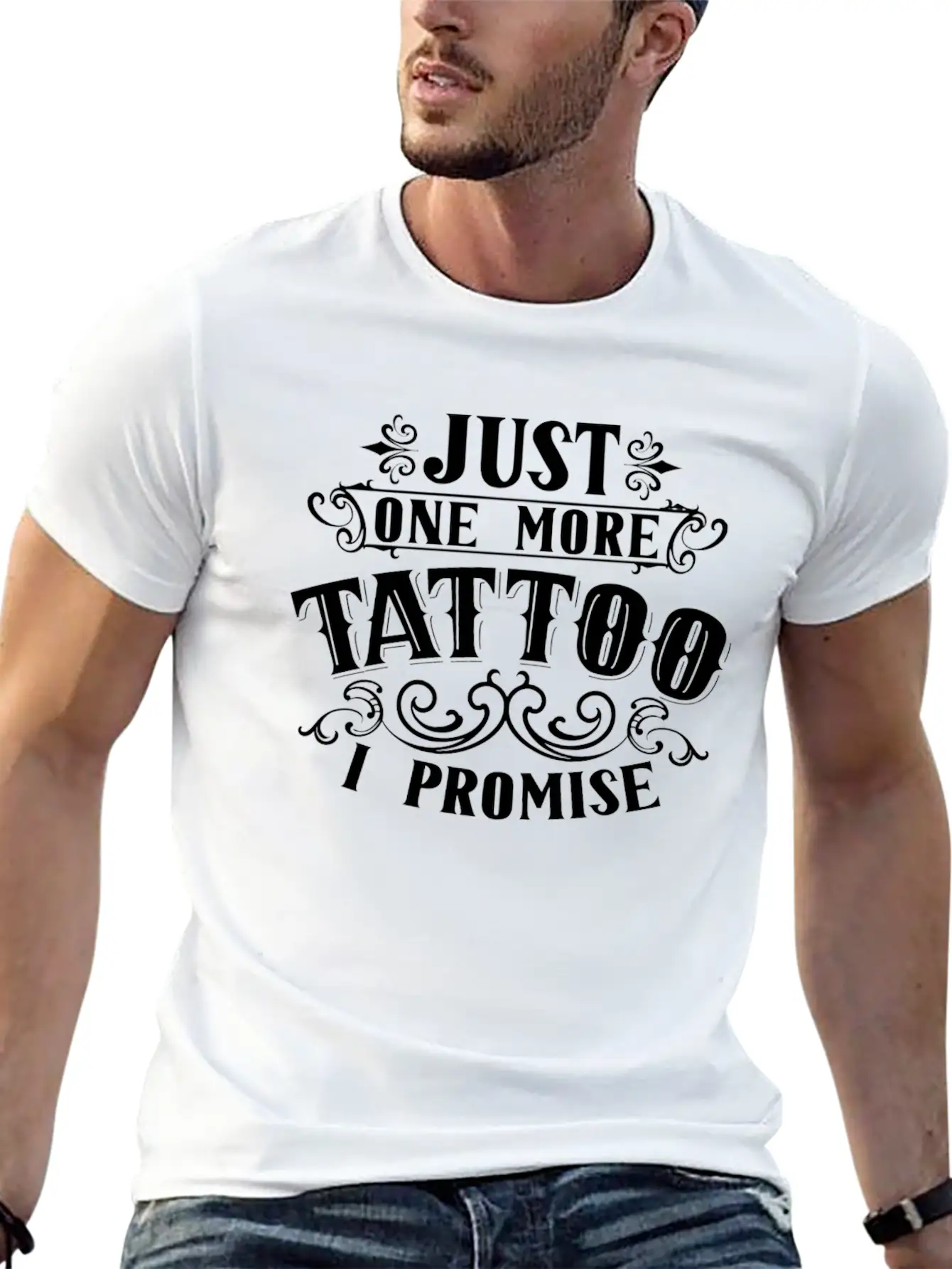 Just One More Tattoo I Promise Art Job Artist Ink Essential Cotton Tee For Daily Outfits – Unisex Style