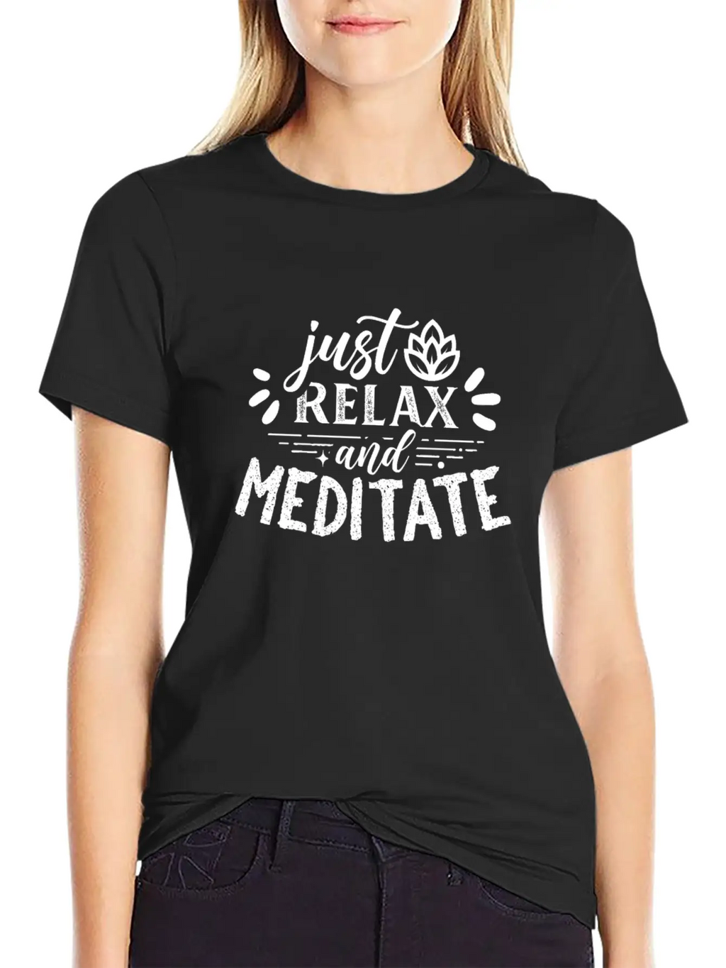 Just Relax And Meditate Relaxation Meditation Yoga Casual Graphic T-Shirt – Simple And Comfortable Daily Wear