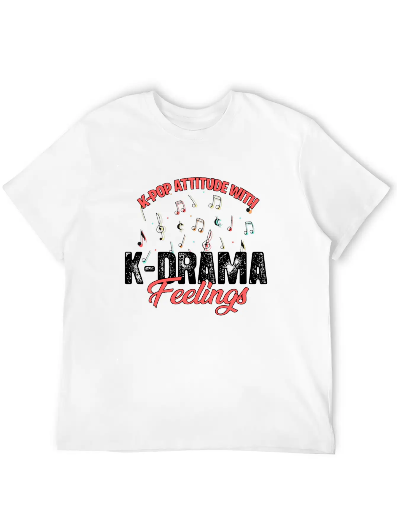 K-pop Attitude With K-drama Feelings For Light Unisex Casual T-Shirt – Clean Design For Daily Comfort