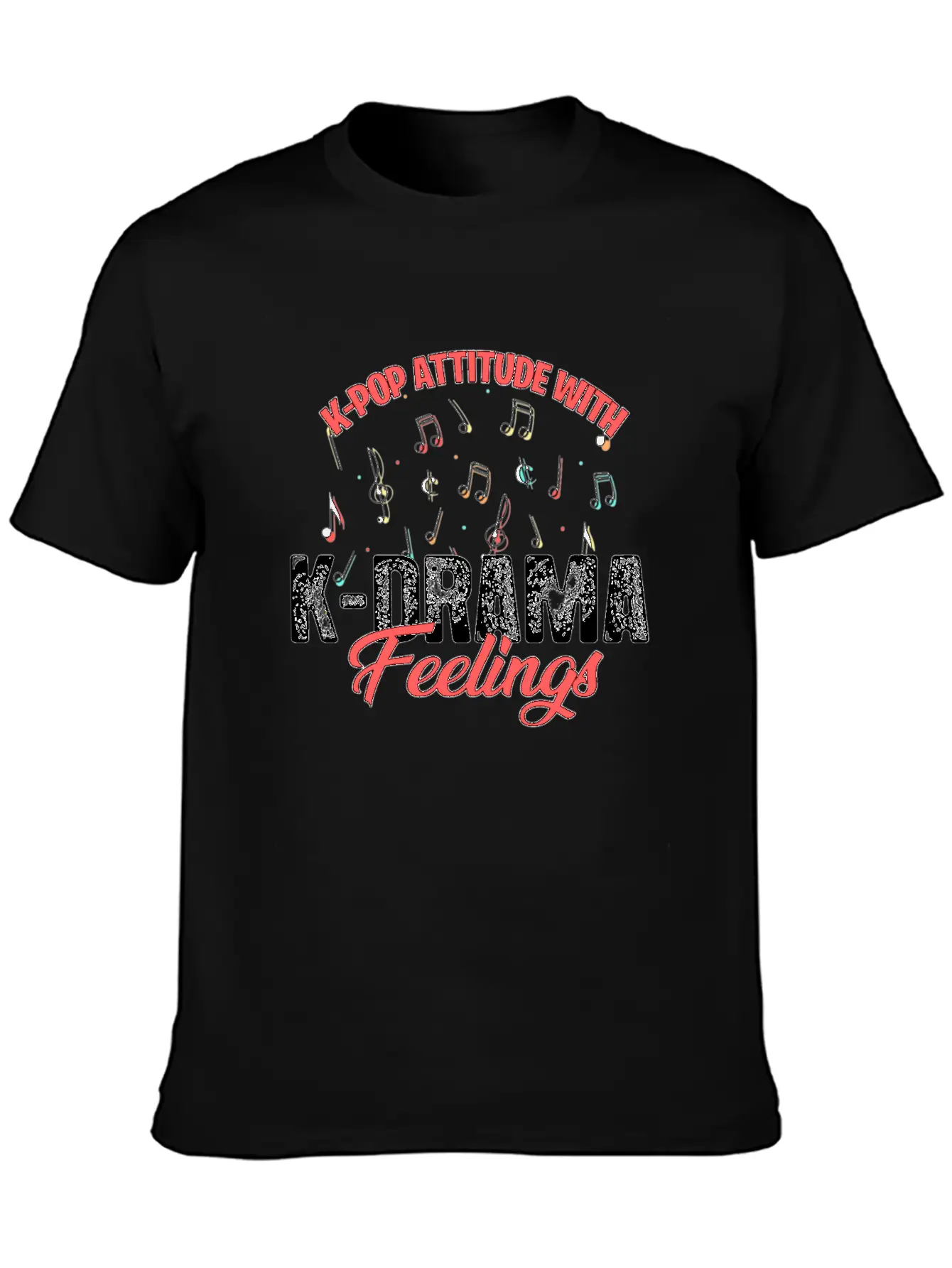 K-pop Attitude With K-drama Feelings For Light Unisex Casual T-Shirt – Clean Design For Daily Comfort