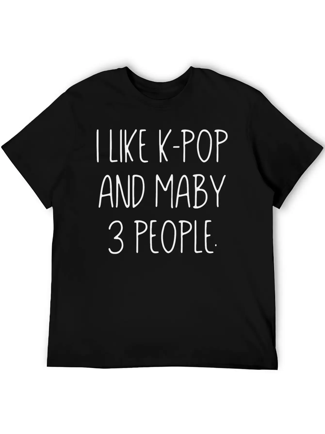 K - Pop Gift Music Saying Unisex Casual T-Shirt – Clean Design For Daily Comfort
