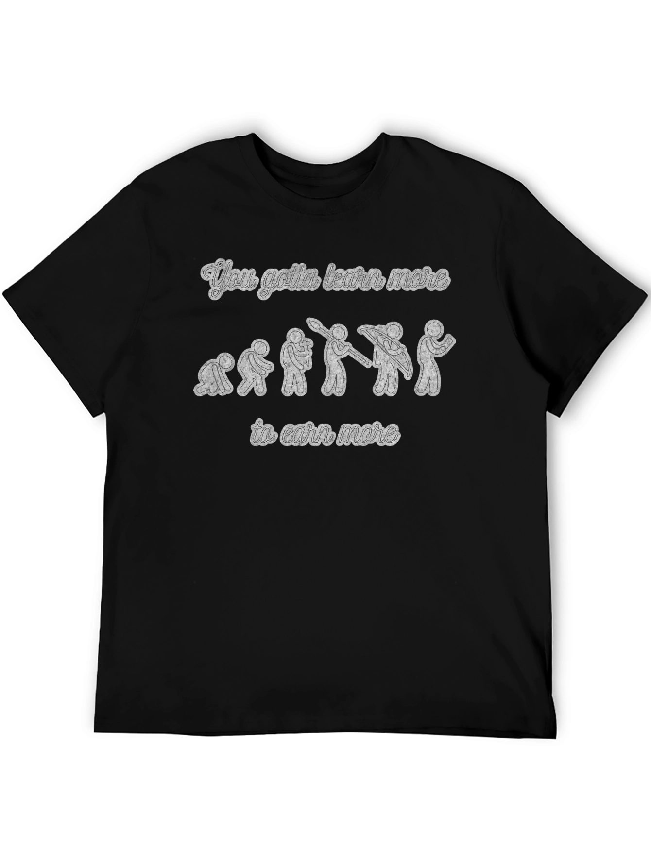 Learn More to Earn More Black Graphic Tee