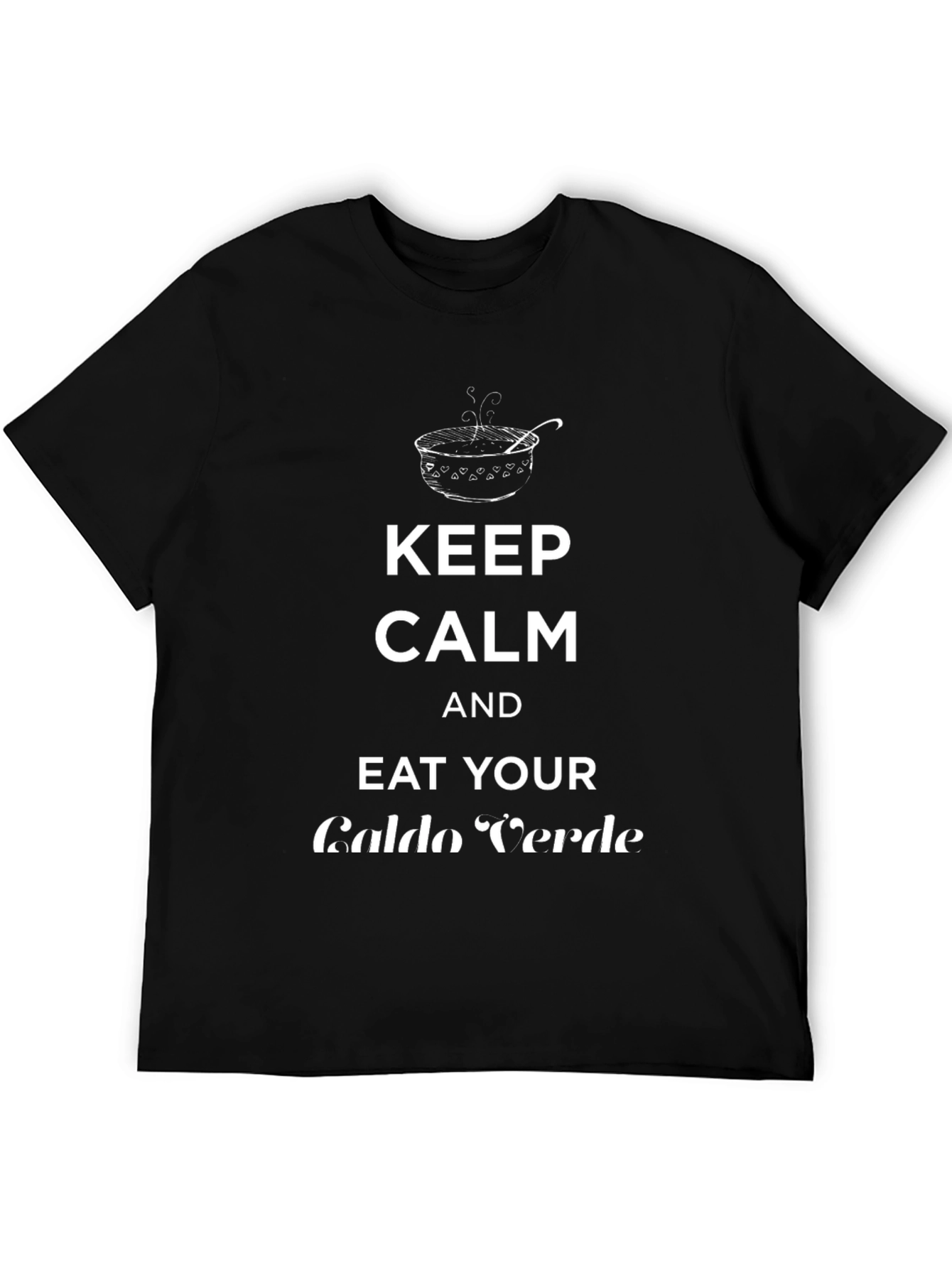 Keep Calm Eat Caldo Verde T-Shirt
