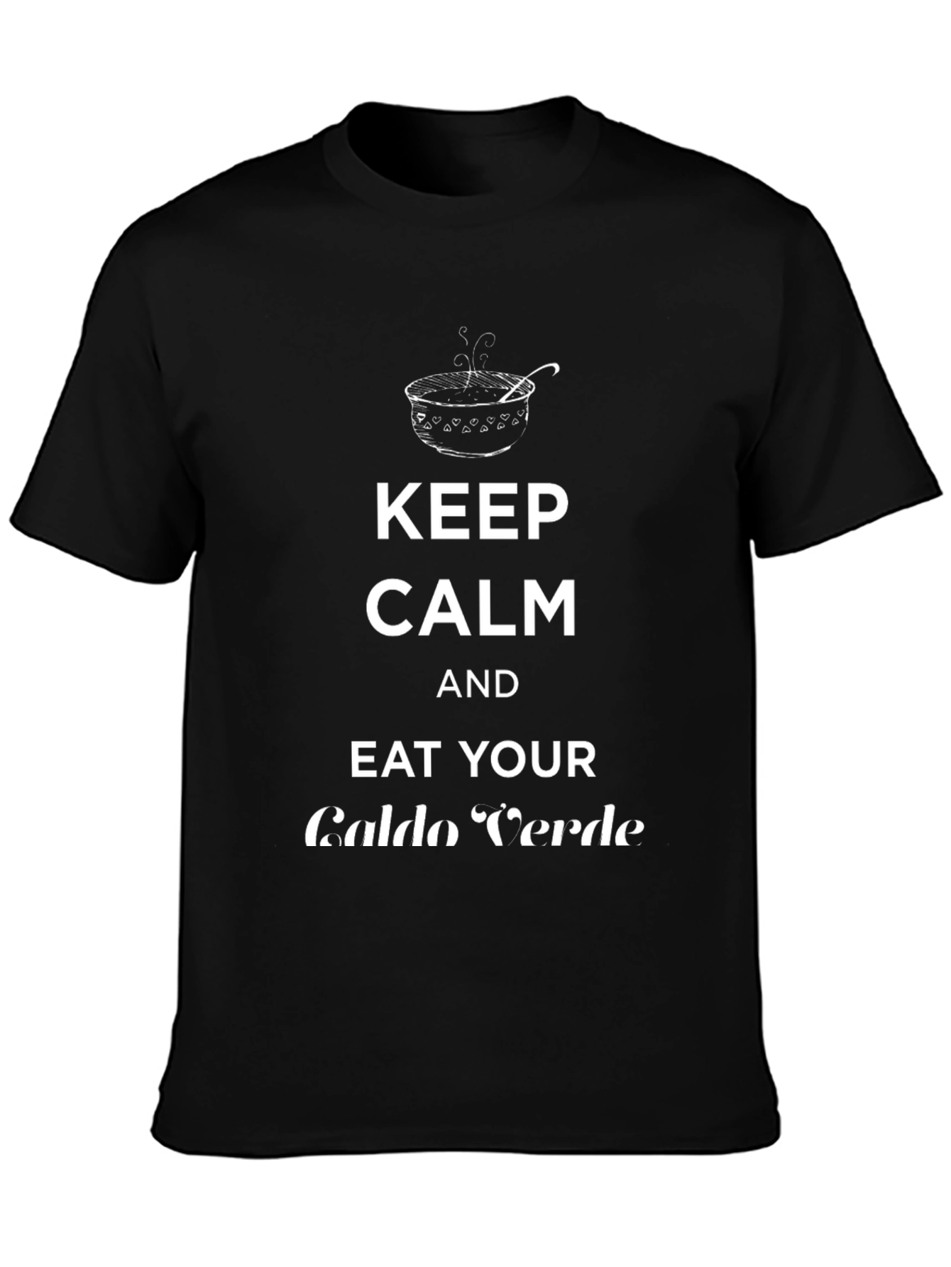 Keep Calm Eat Caldo Verde T-Shirt