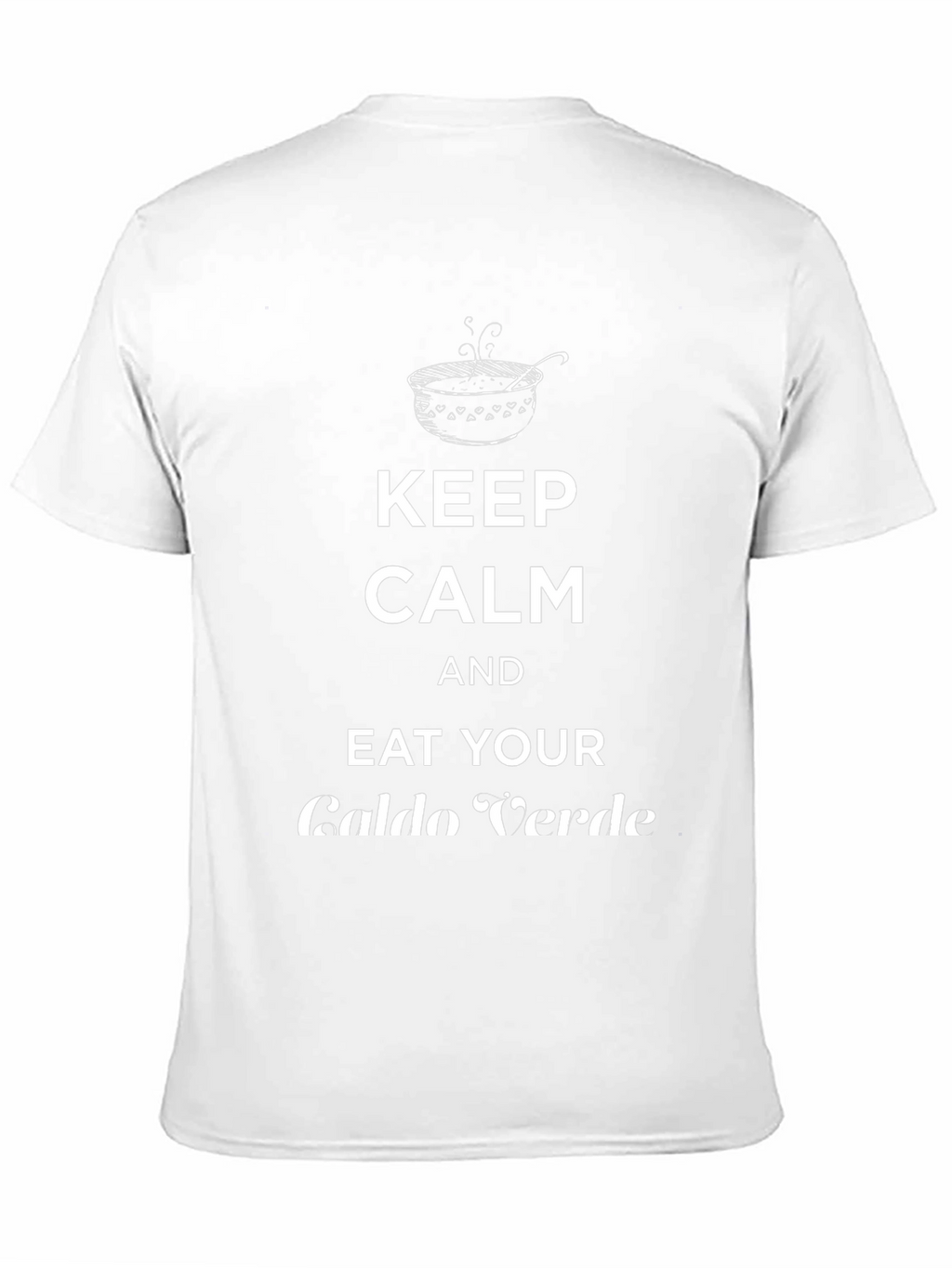 Keep Calm Eat Caldo Verde T-Shirt