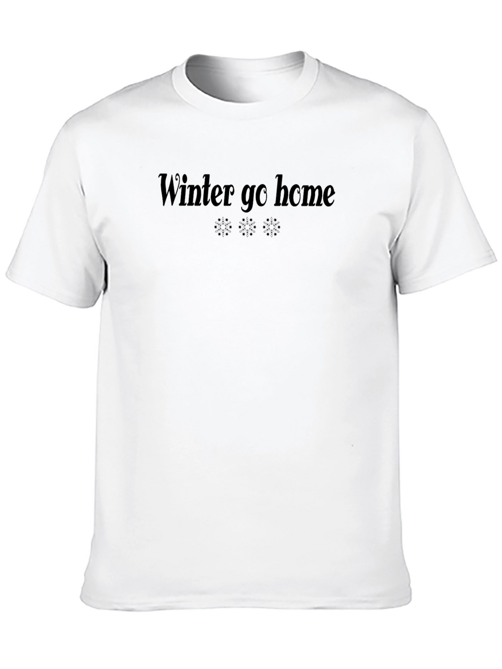 Winter Go Home Graphic Tee - Black T-Shirt