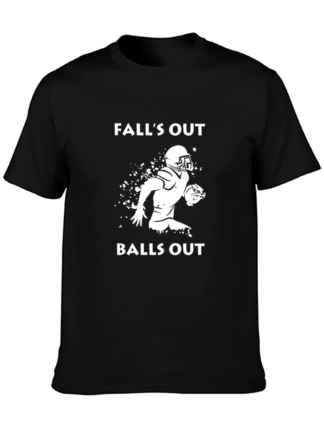 Falls Out Balls Out T-Shirt