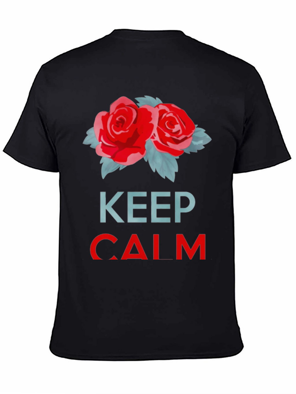 Keep Calm Red Roses Black T-Shirt