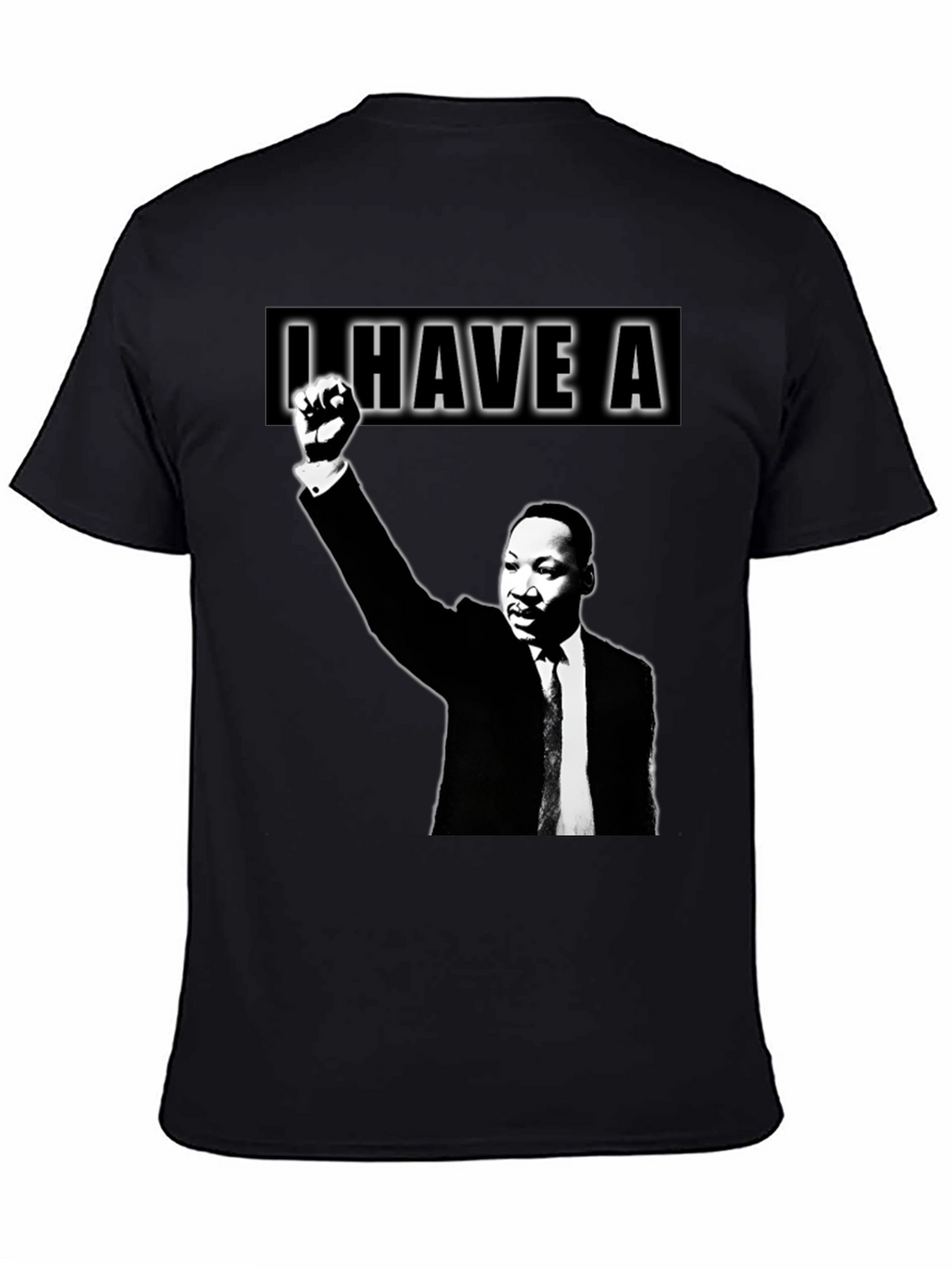 I Have A Dream MLK T-Shirt