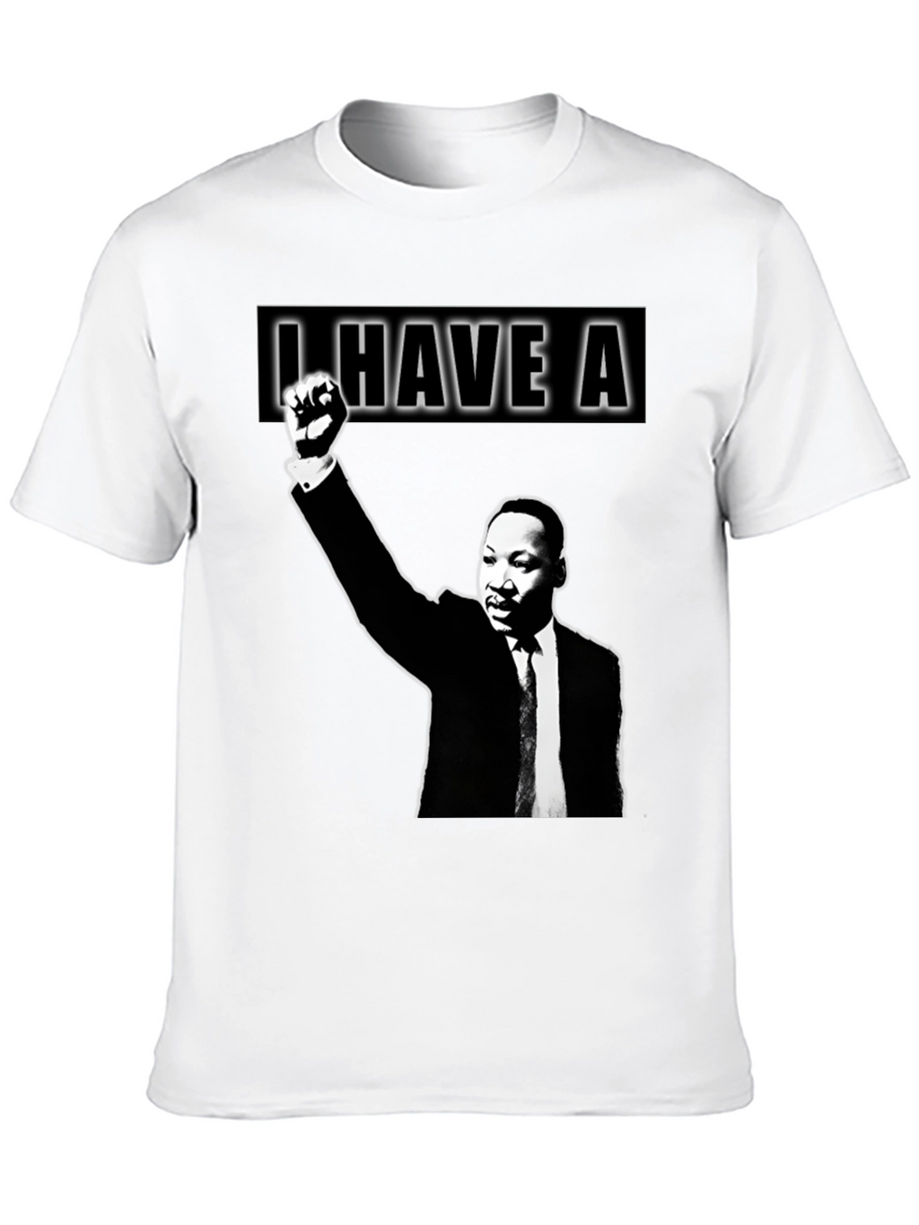 I Have A Dream MLK T-Shirt