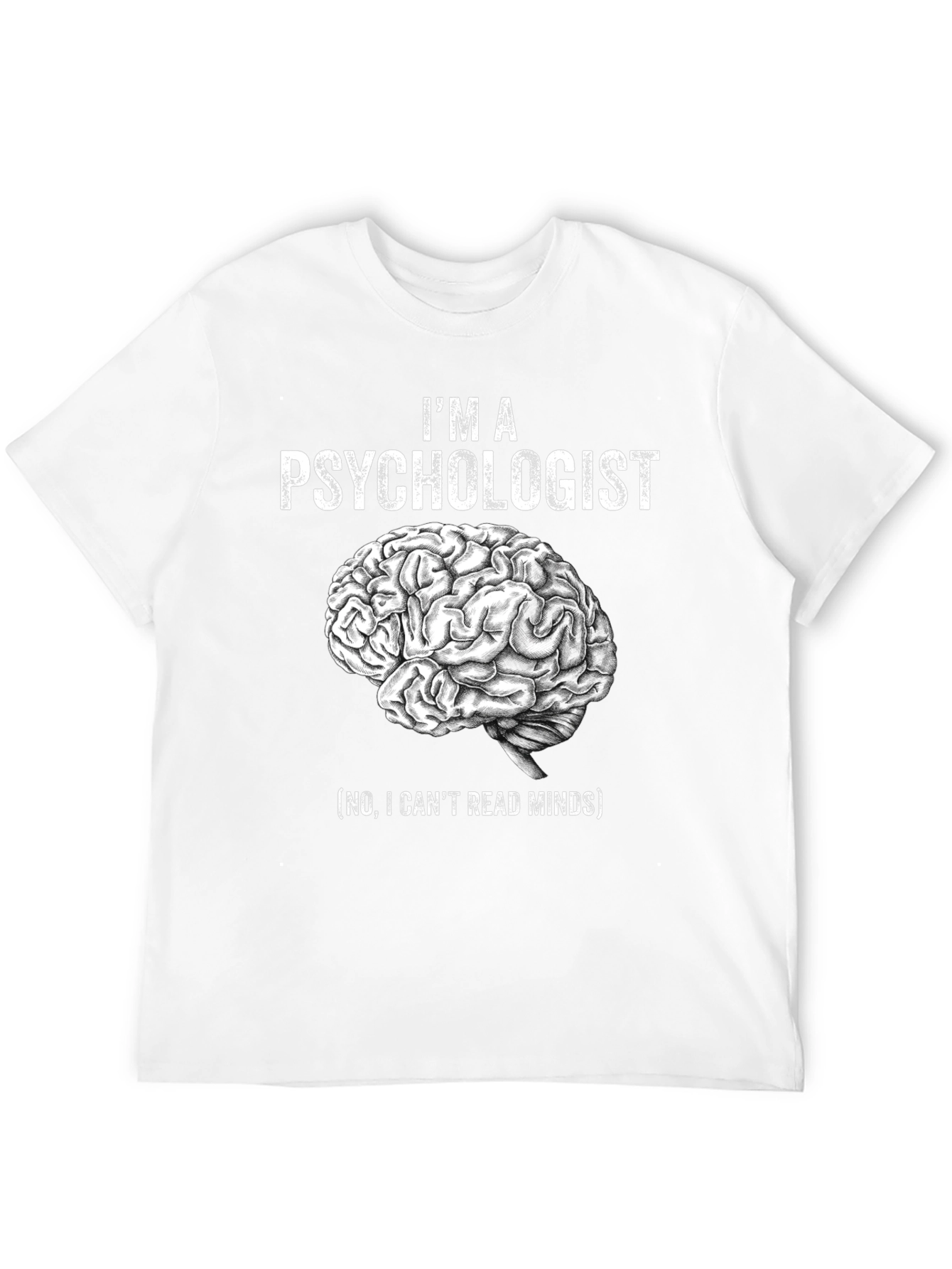 Psychologist Brain T-Shirt - Funny Gift